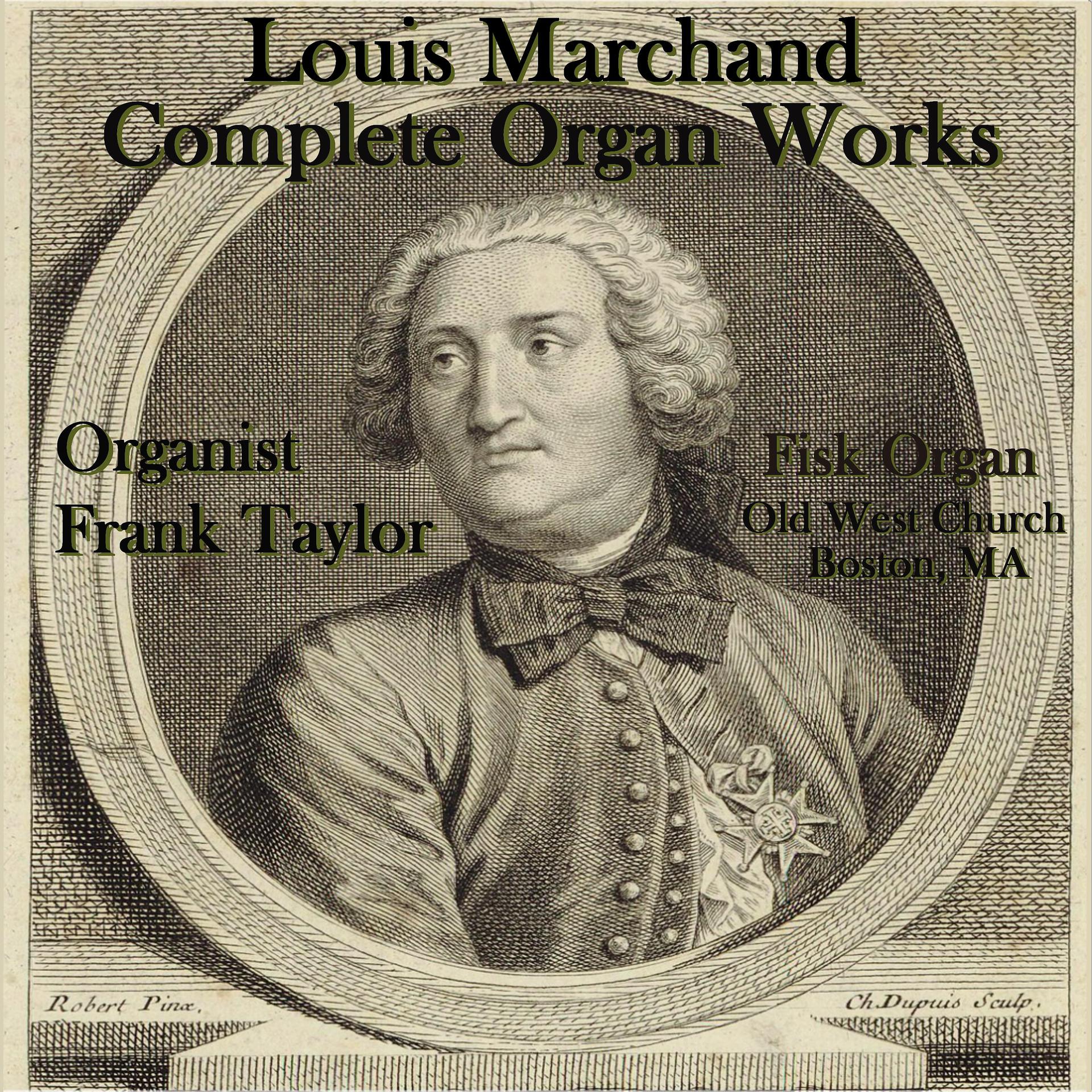 Постер альбома The Complete Organ Works of Louis Marchand