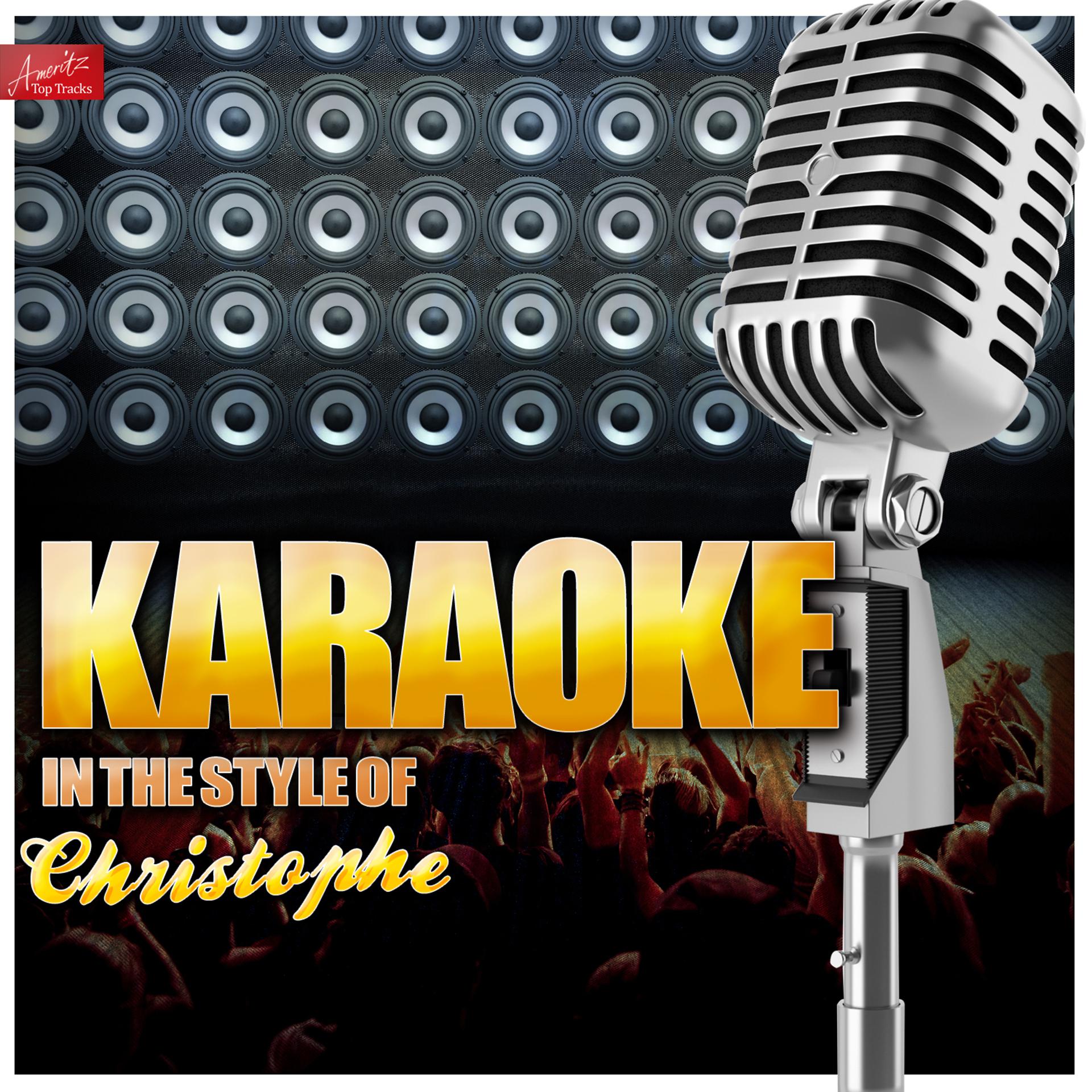 Постер альбома Karaoke - In the Style of Christophe