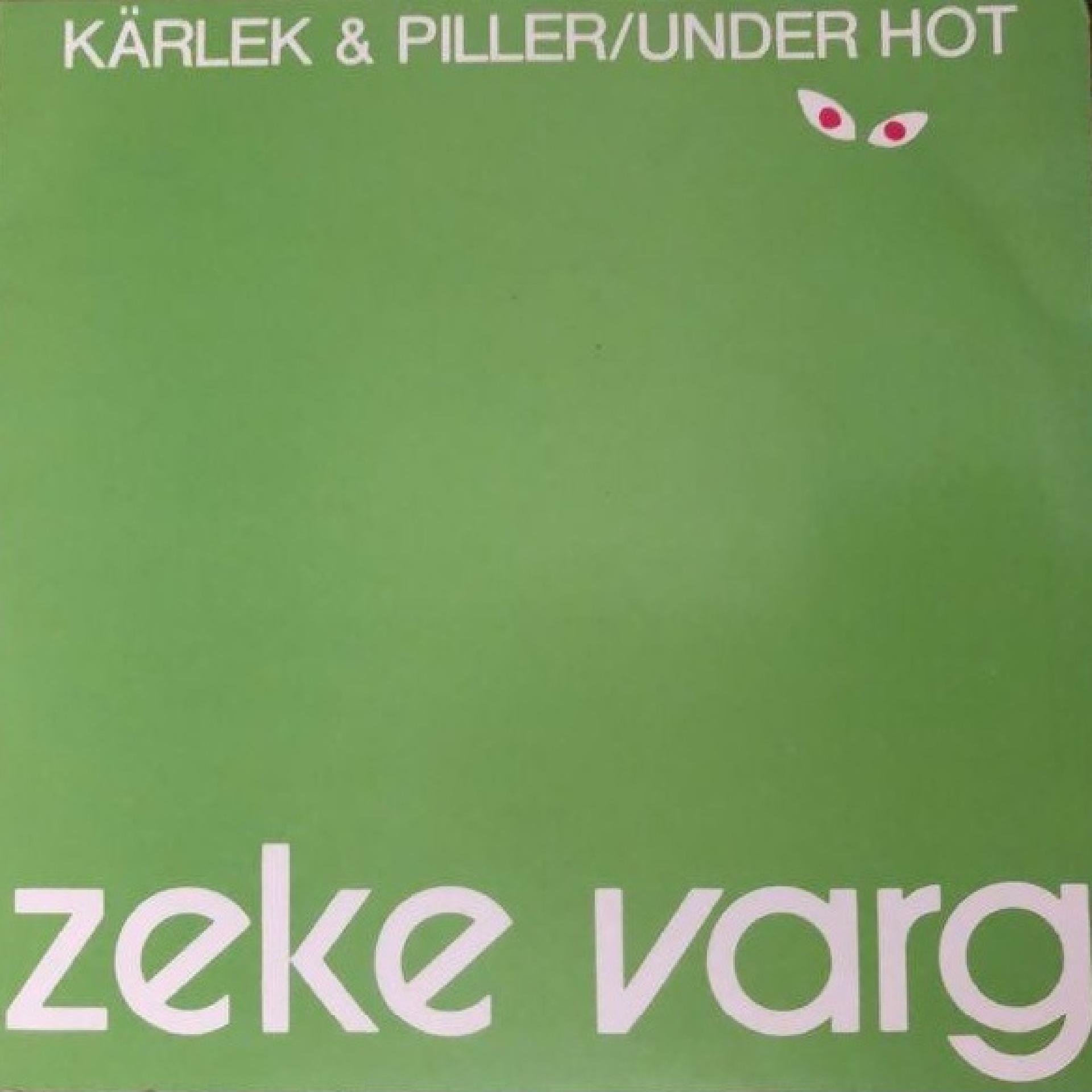 Постер альбома Kärlek & Piller / Under hot