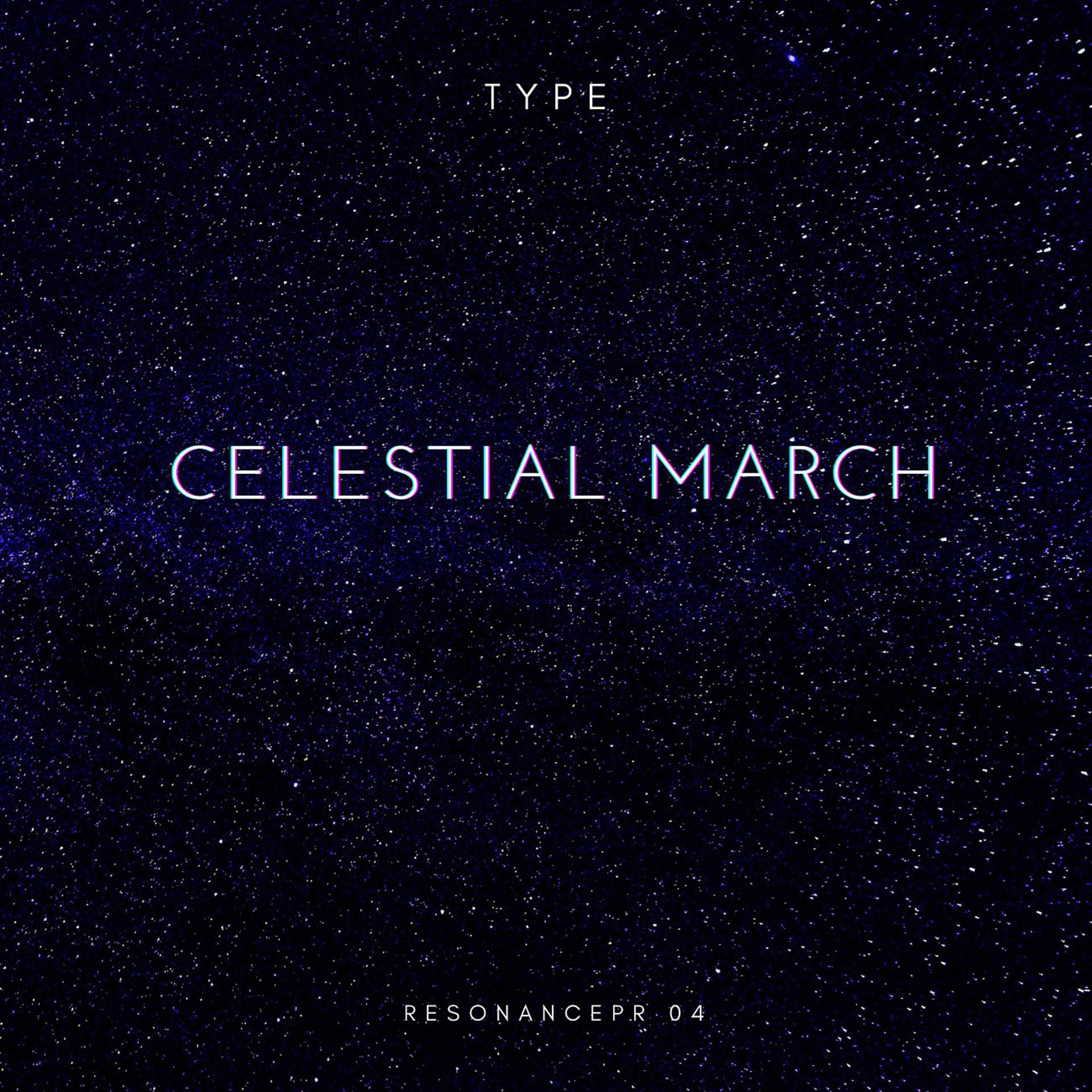 Постер альбома Celestial March
