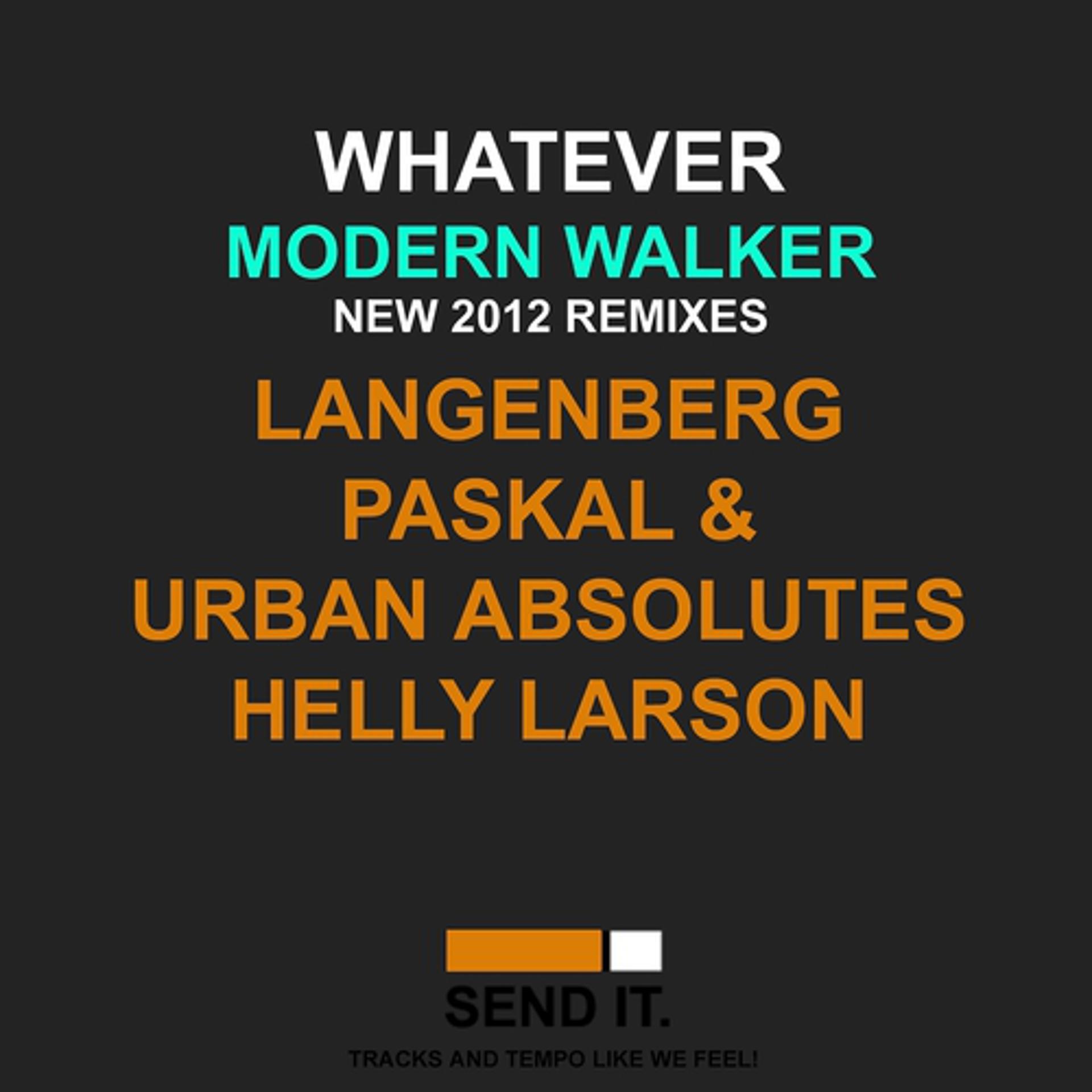 Постер альбома Whatever - New Remixes 2012