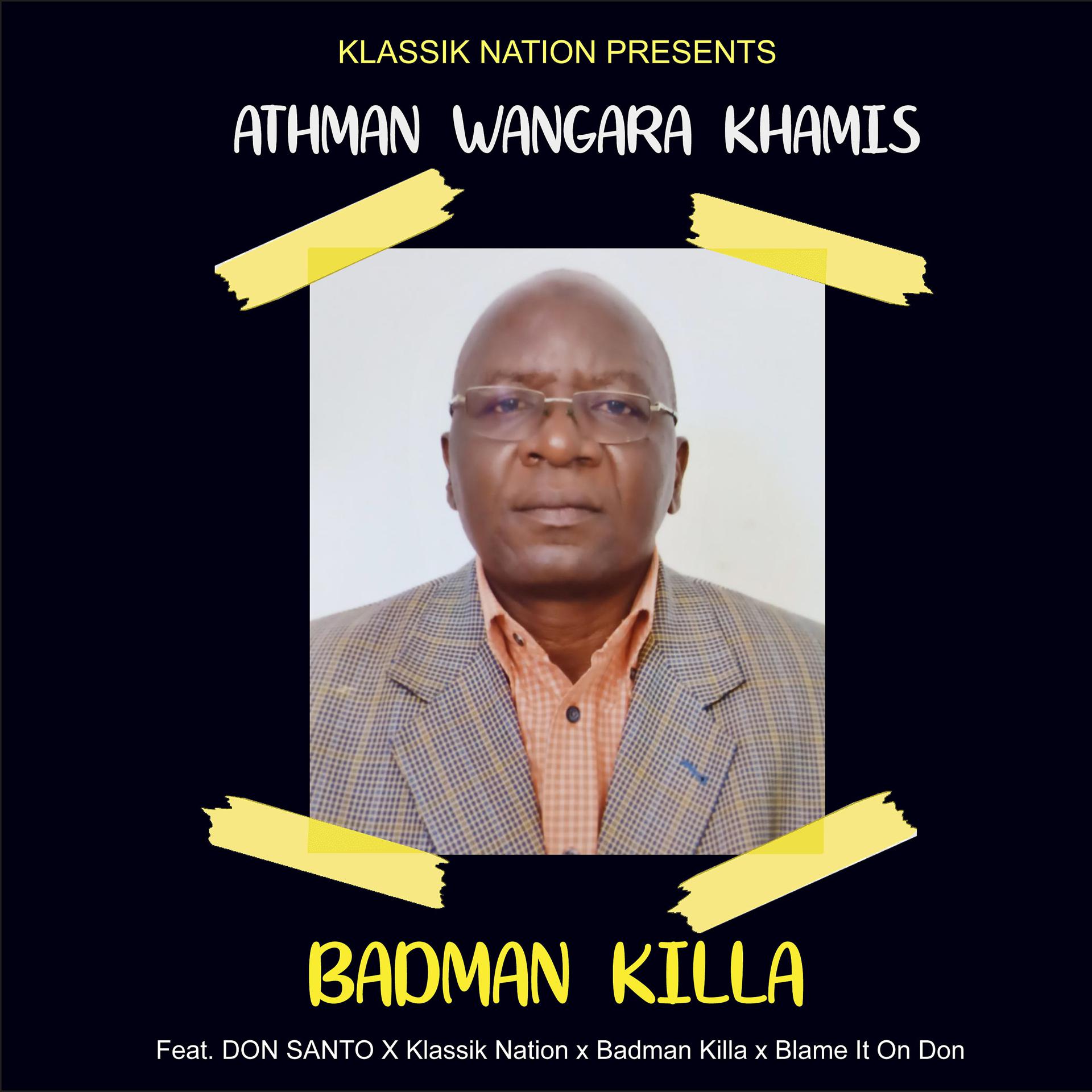 Постер альбома Athman Wangara Khamis (feat. Don Santo,Blame It On Don & Klassik Nation)