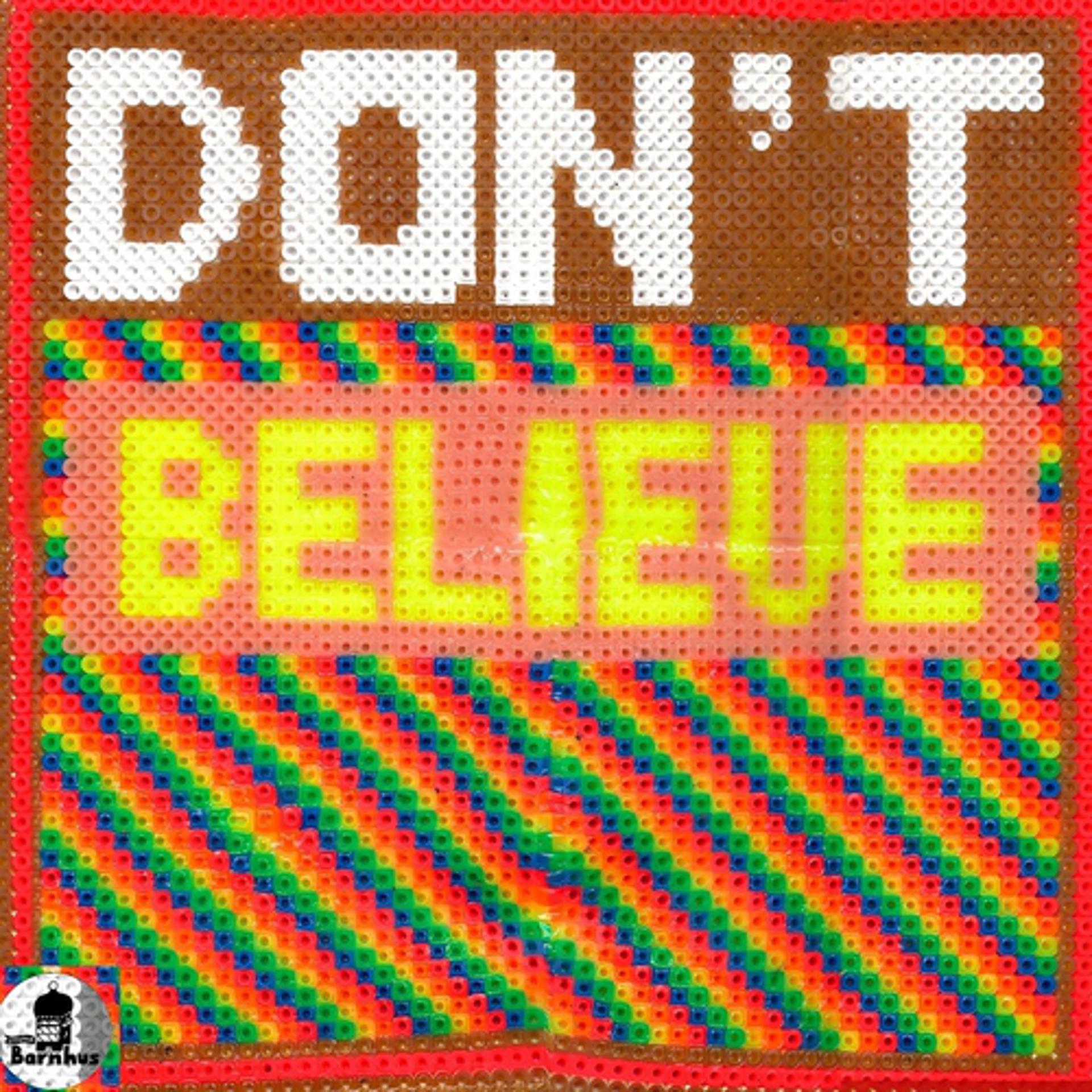 Постер альбома Don't Believe