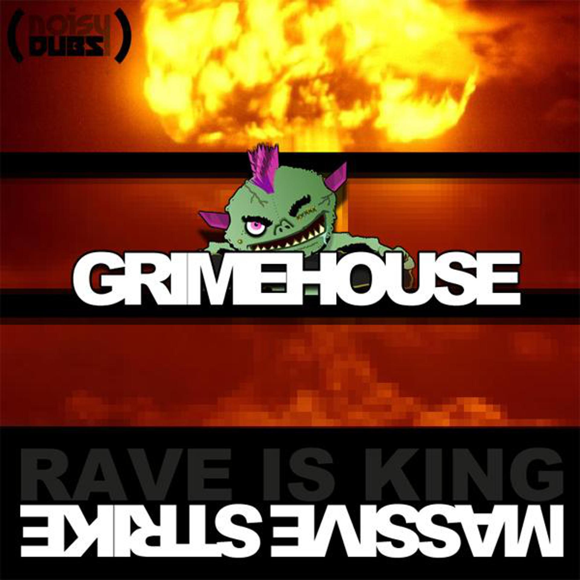 Постер альбома Rave Is King / Massive Strike