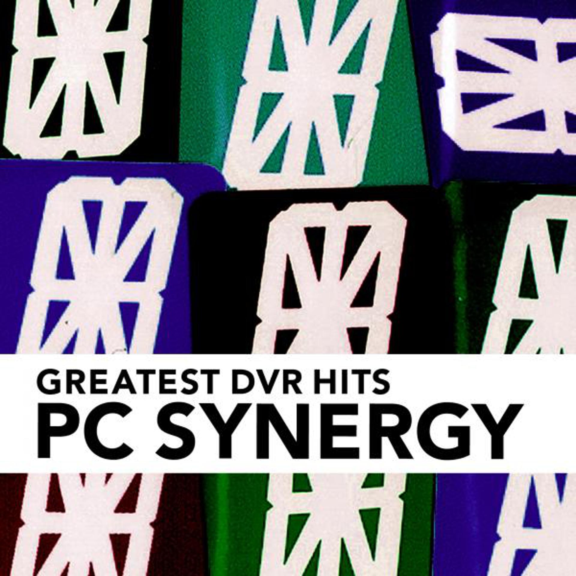 Постер альбома DVR Greatest | PC Synergy