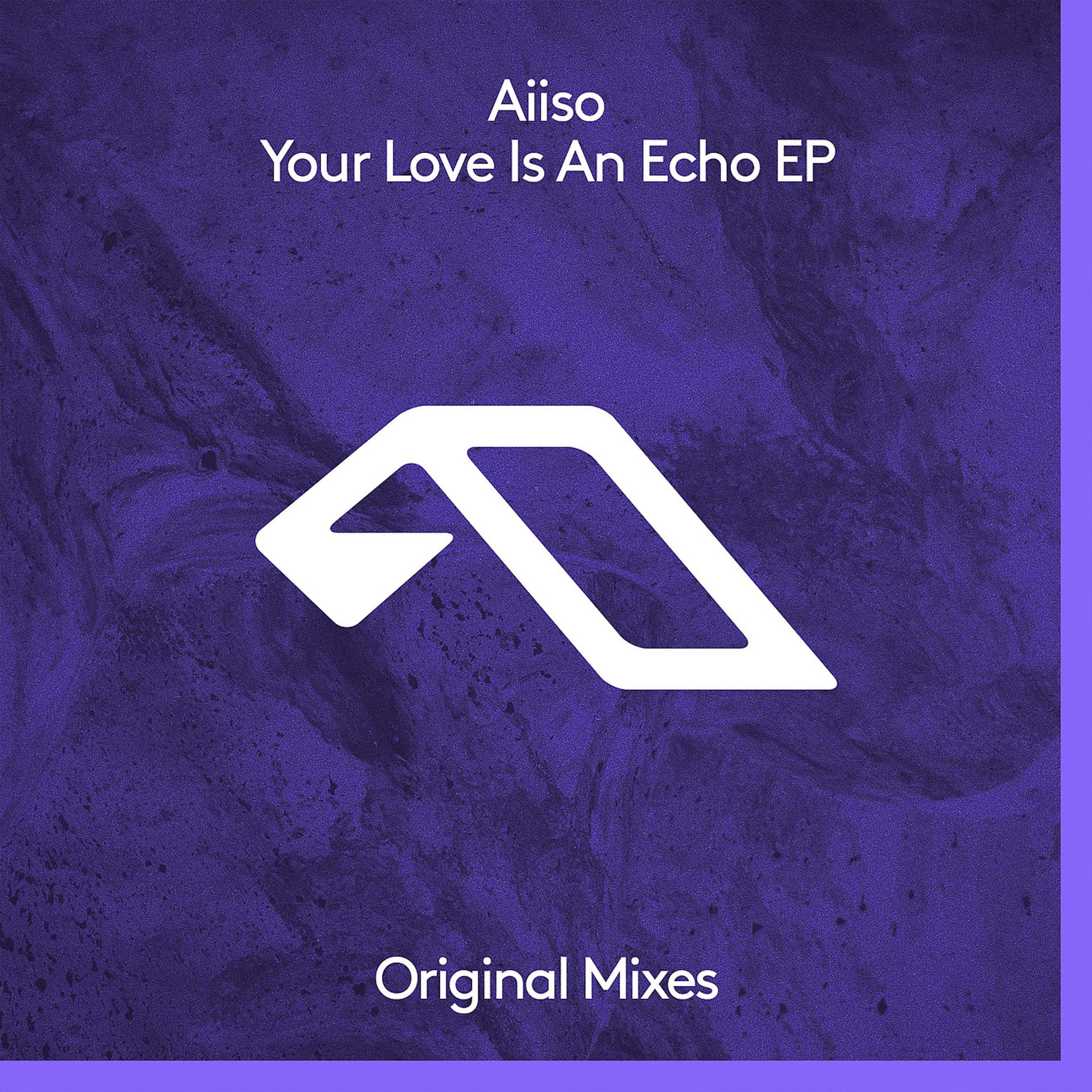 Постер альбома Your Love Is An Echo EP