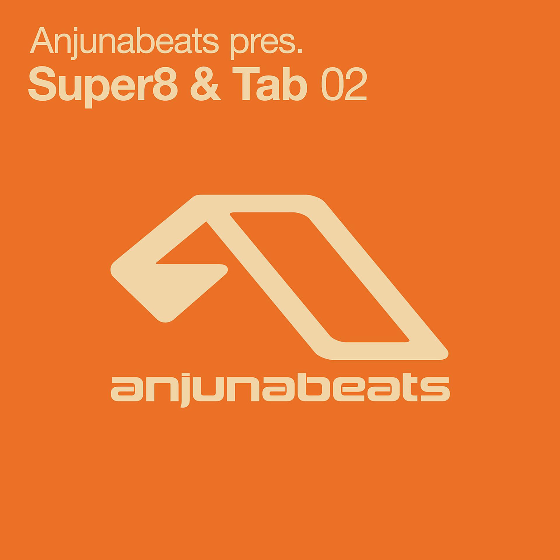 Постер альбома Anjunabeats pres. Super8 & Tab 02
