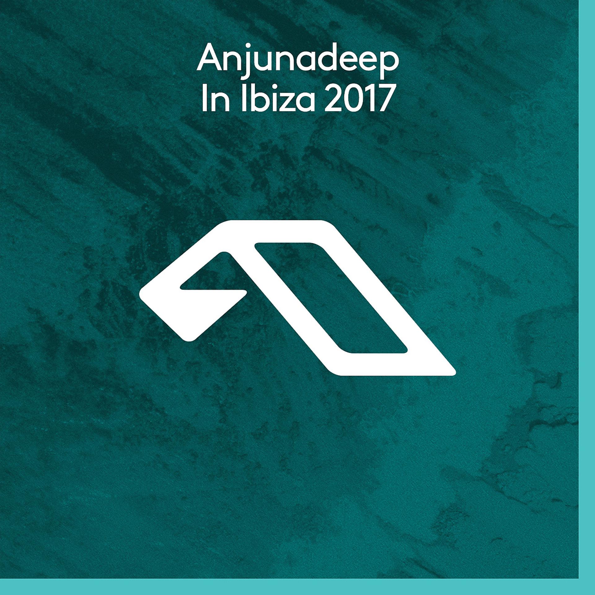 Постер альбома Anjunadeep In Ibiza 2017
