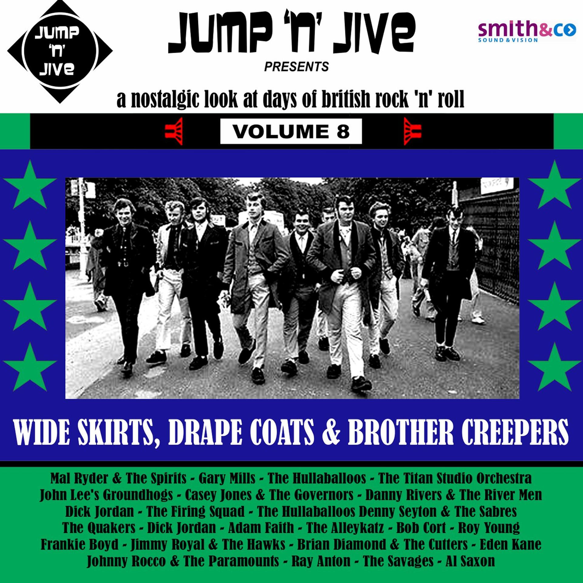 Постер альбома Wide Skirts, Drape Coats & Brothel Creepers, Vol. 8