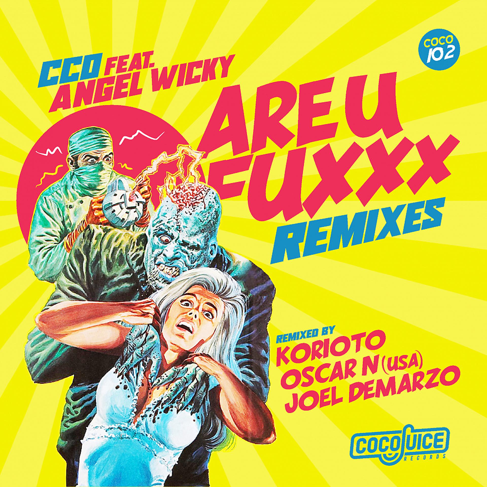 Постер альбома Are U Fuxxx Remixes