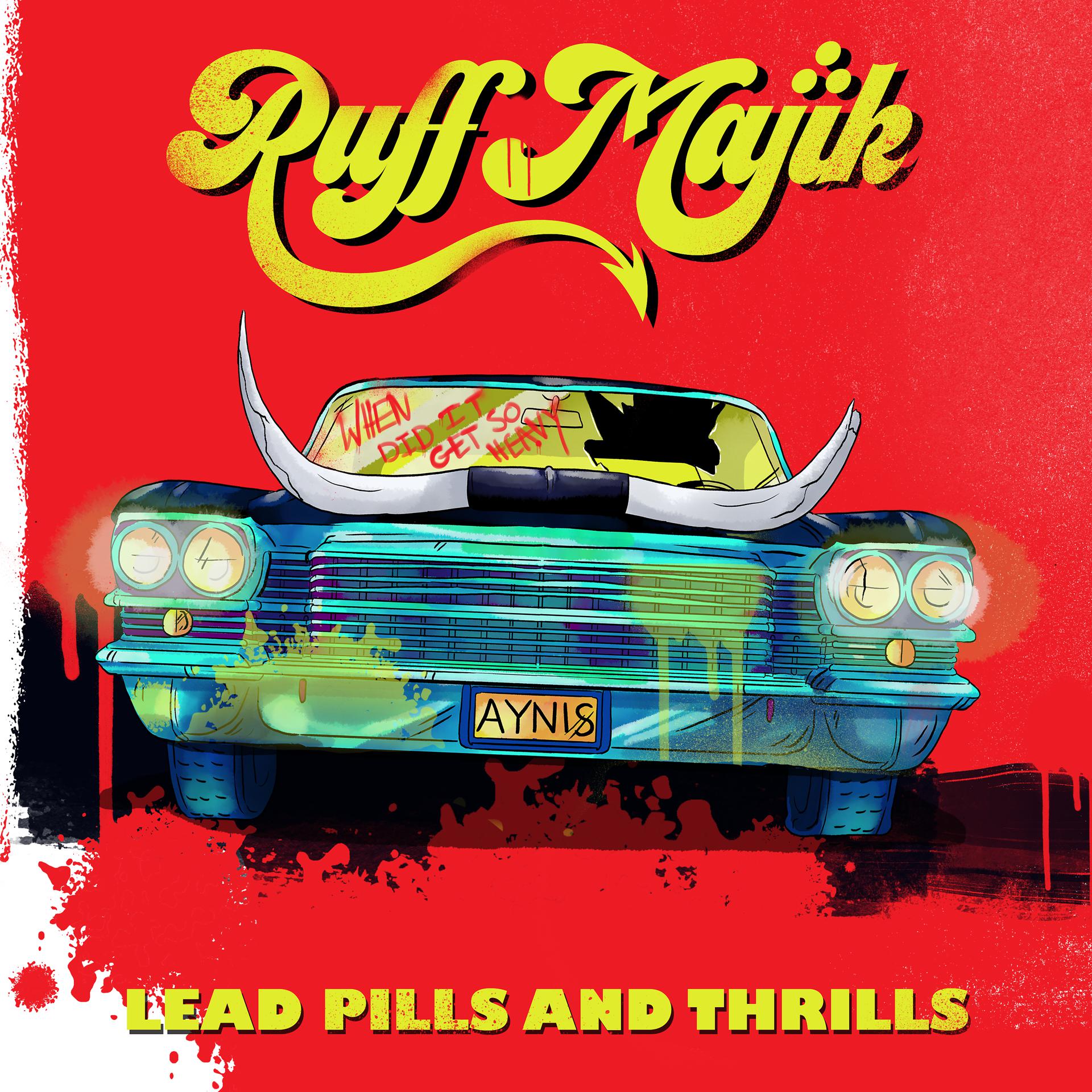 Постер альбома Lead Pills and Thrills