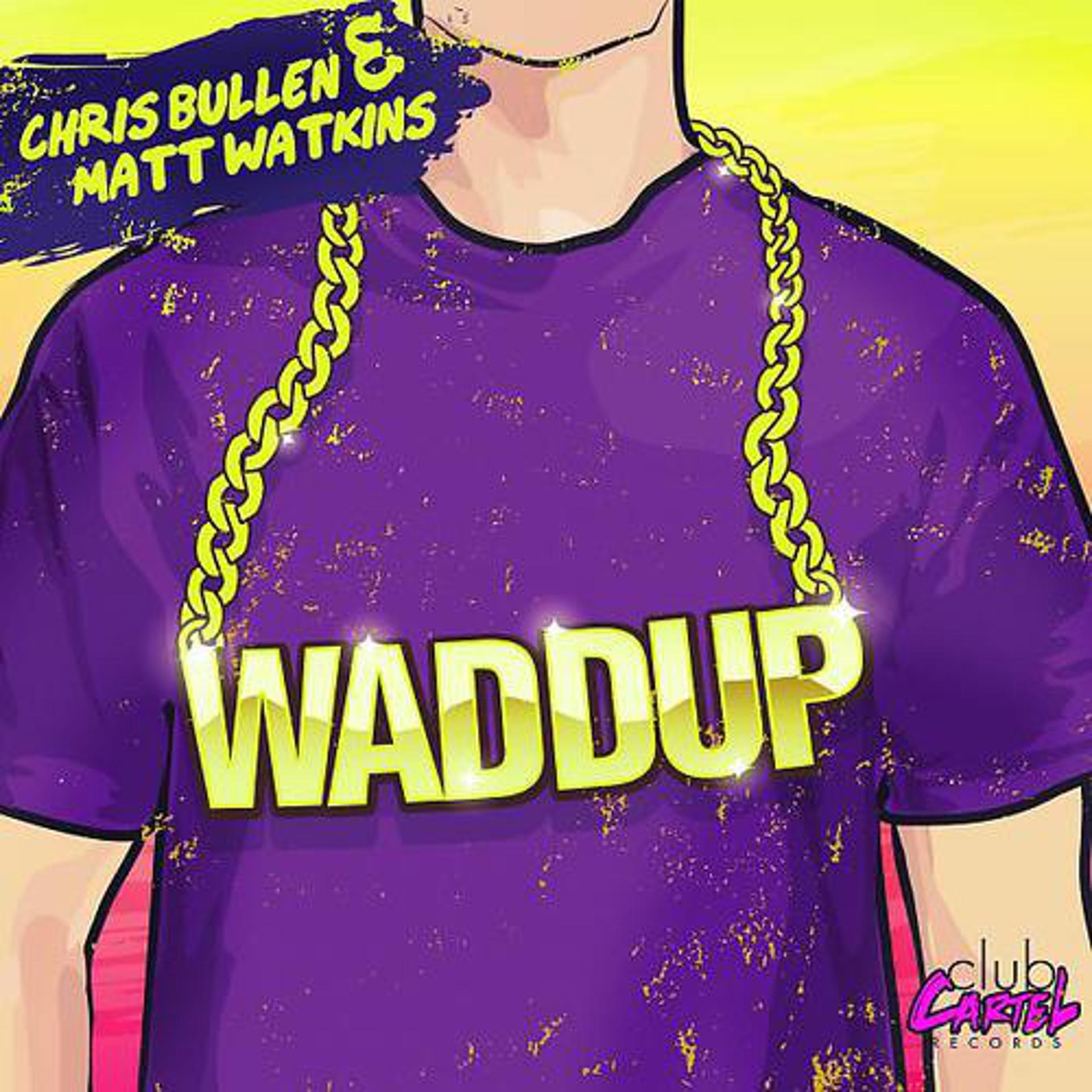 Постер альбома Waddup EP