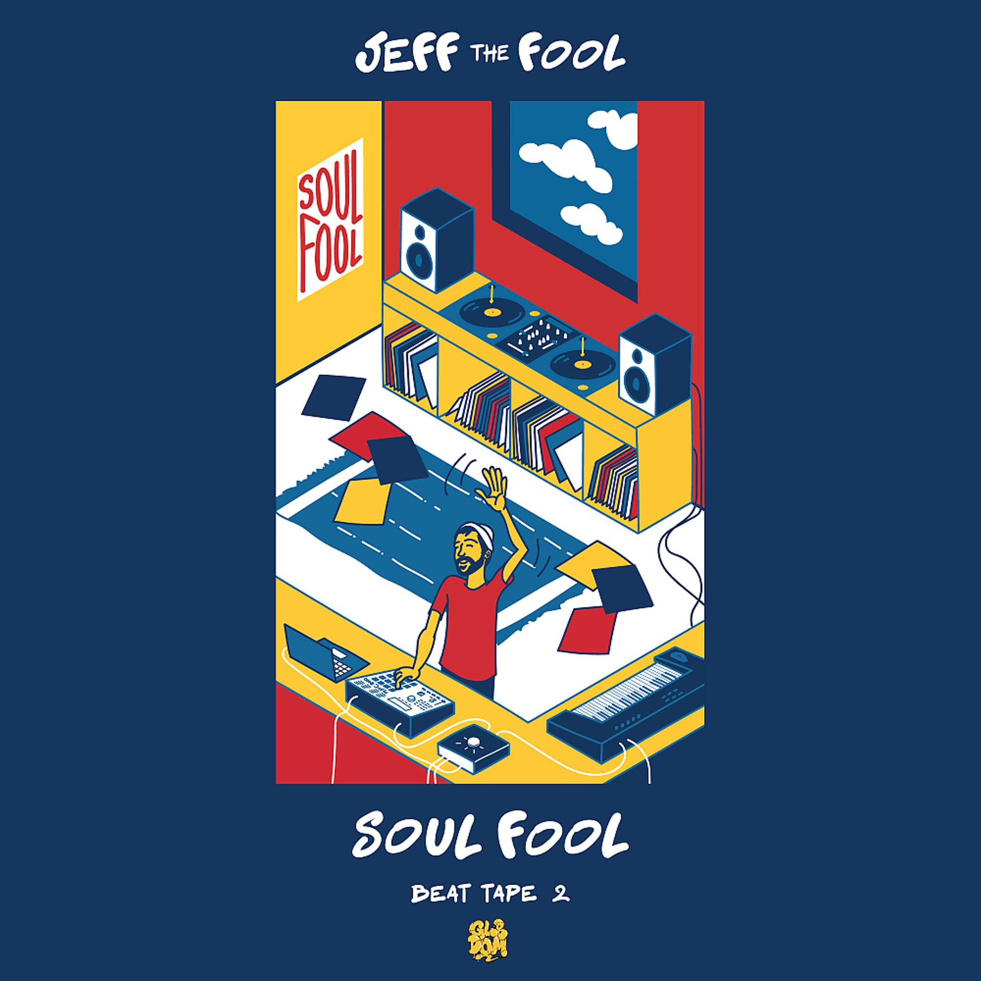 Постер альбома Beat Tape 2: Soul Fool