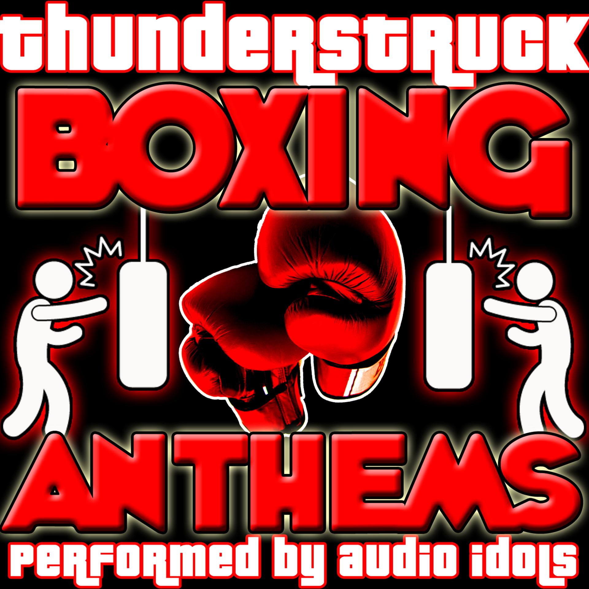 Постер альбома Thunderstruck: Boxing Anthems