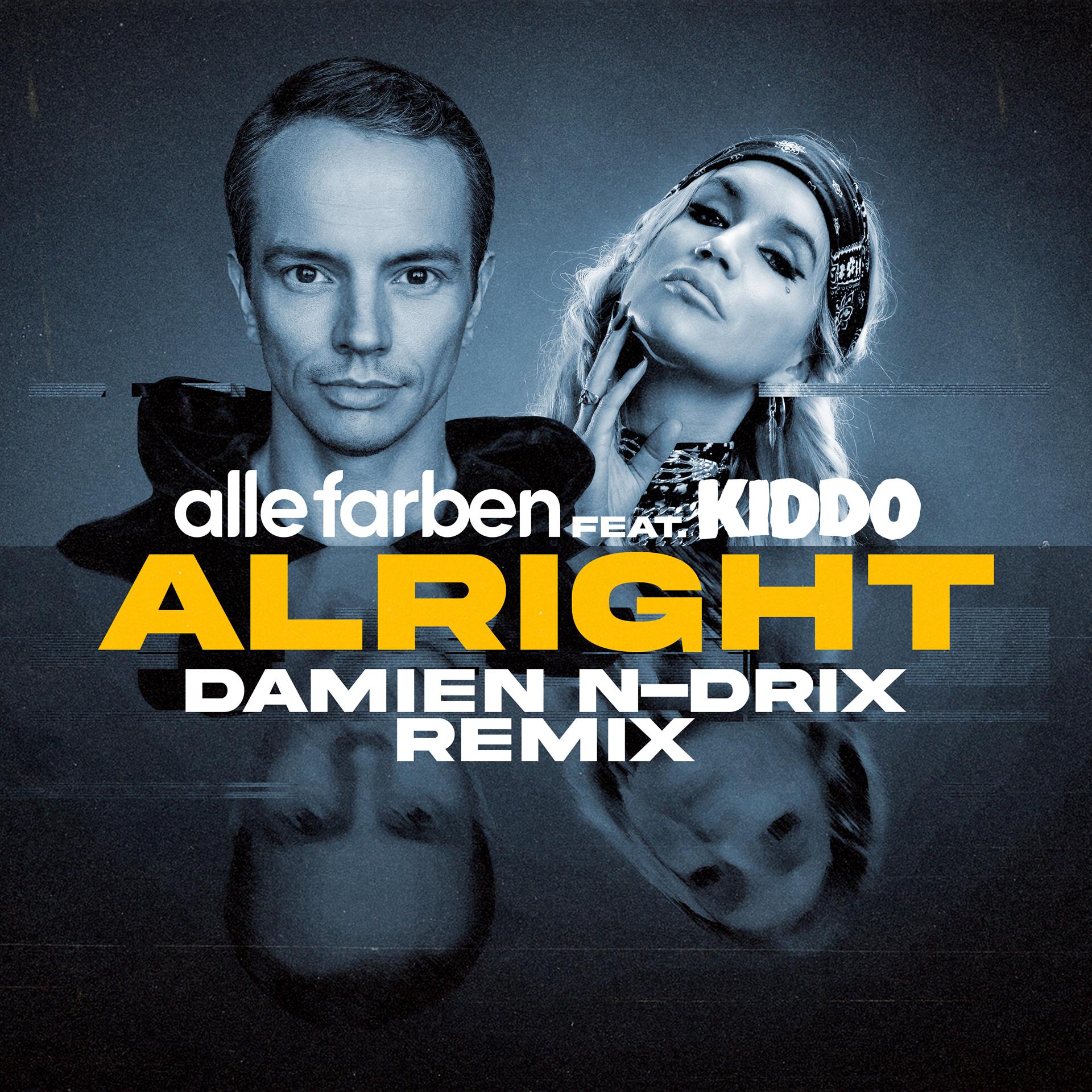 Постер альбома Alright (feat. KIDDO) [Damien N-Drix Remix]