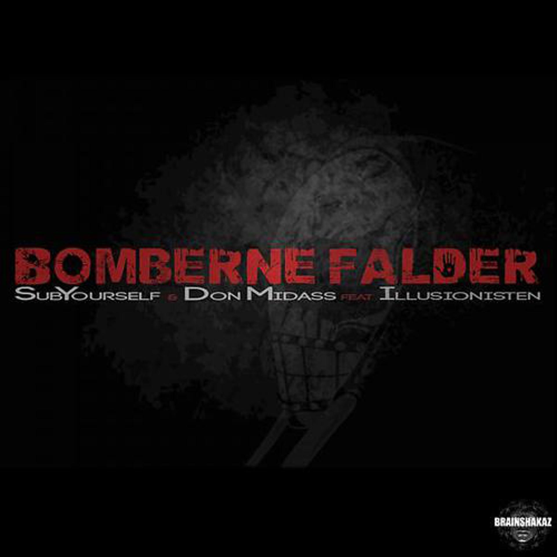 Постер альбома Bomberne Falder (feat. Illusionisten)