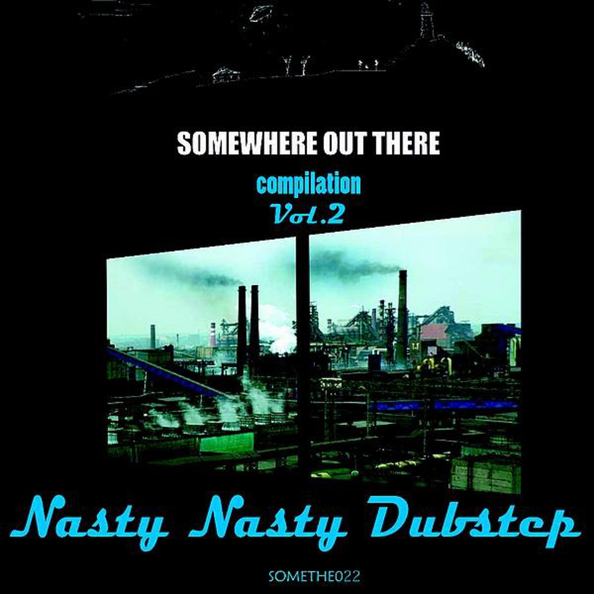 Постер альбома Nasty Nasty Dubstep Vol. 2