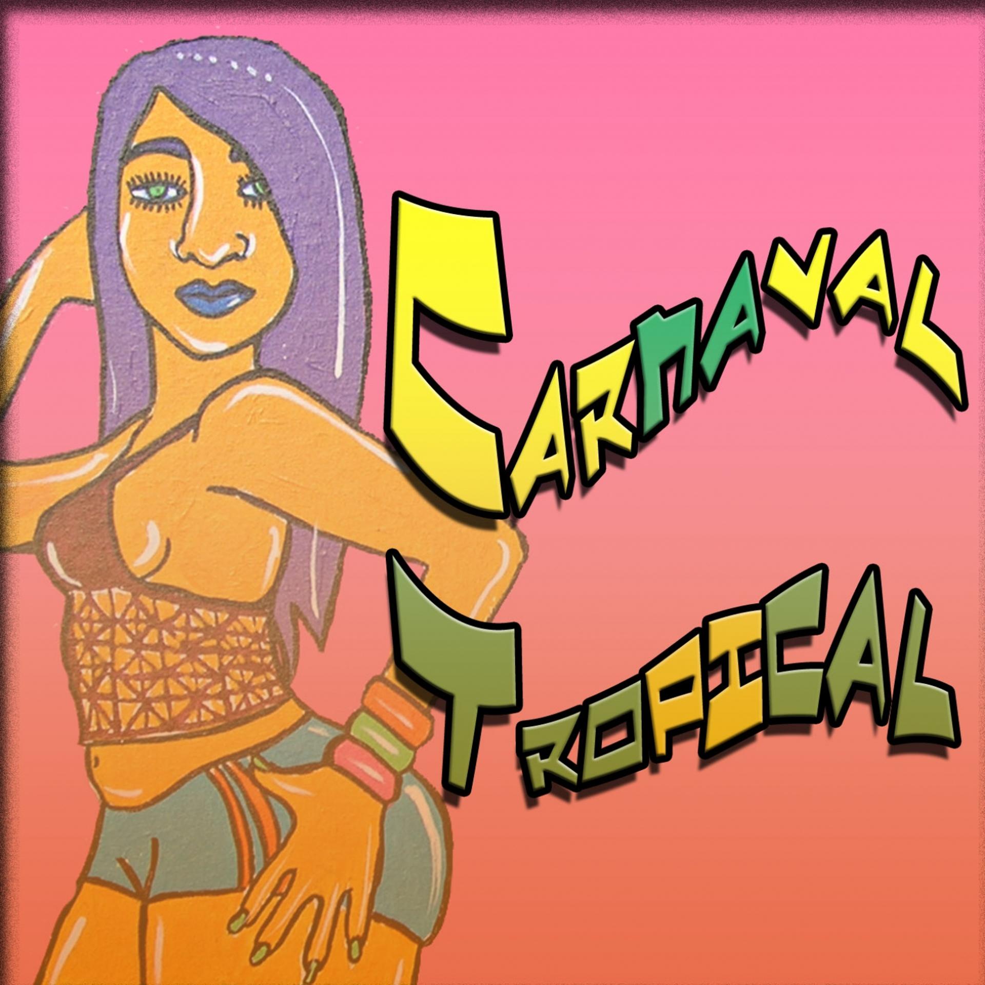 Постер альбома Carnaval Tropical
