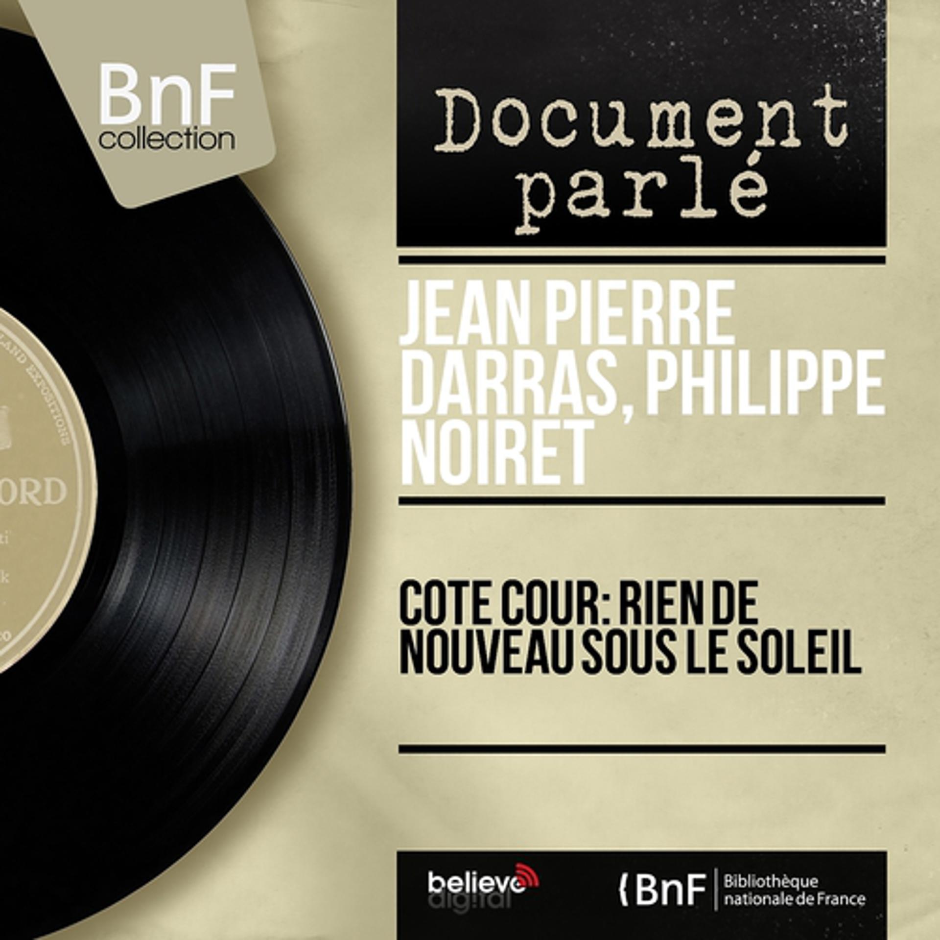 Постер альбома Côté cour: Rien de nouveau sous le soleil (Mono Version)