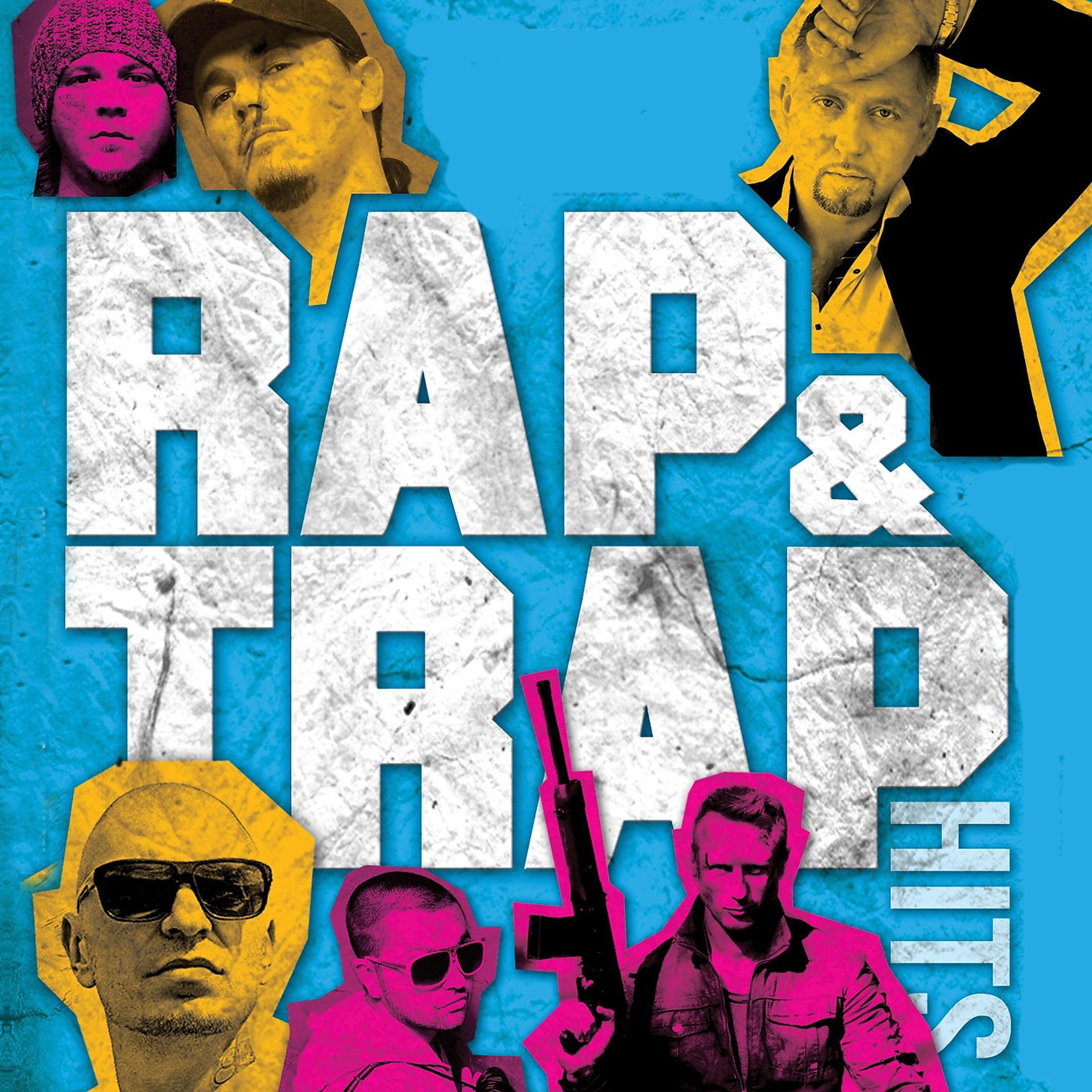 Постер альбома Rap & Trap Hits