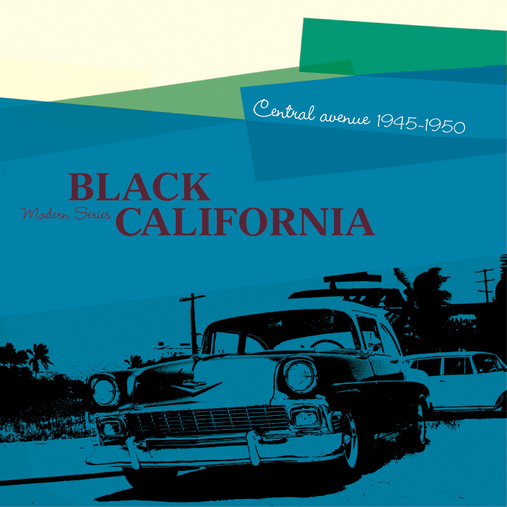 Постер альбома Saga Jazz: Black California "Central Avenue 1945-1950" (Modern Series)