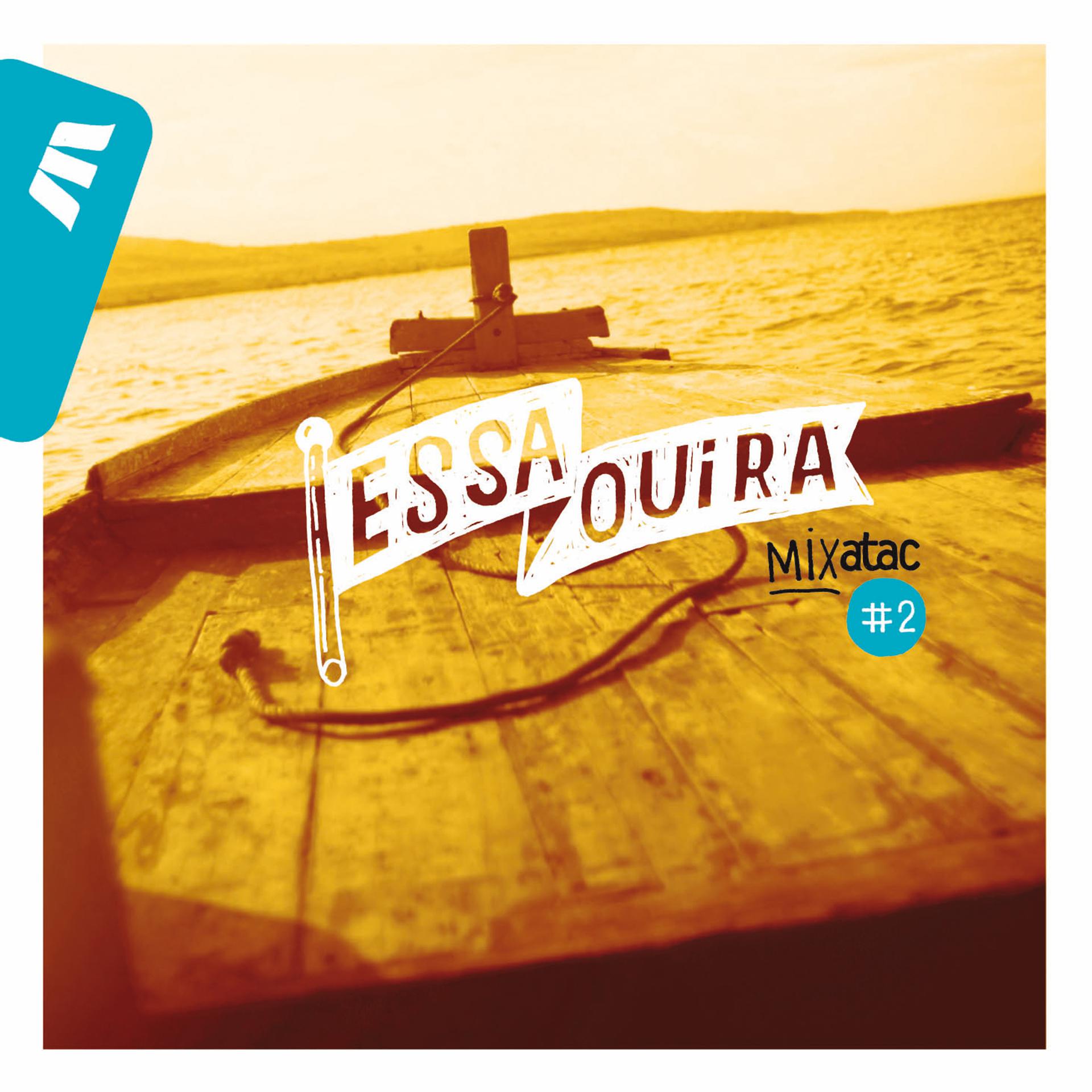 Постер альбома Mixatac #2 Essaouira