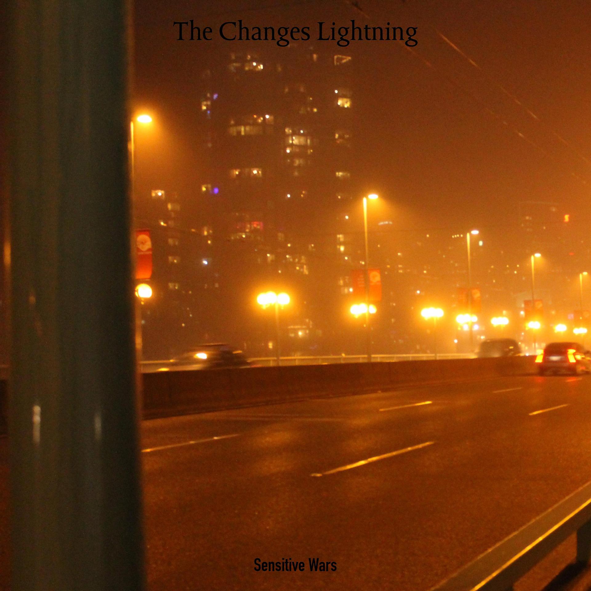 Постер альбома The Changes Lightning