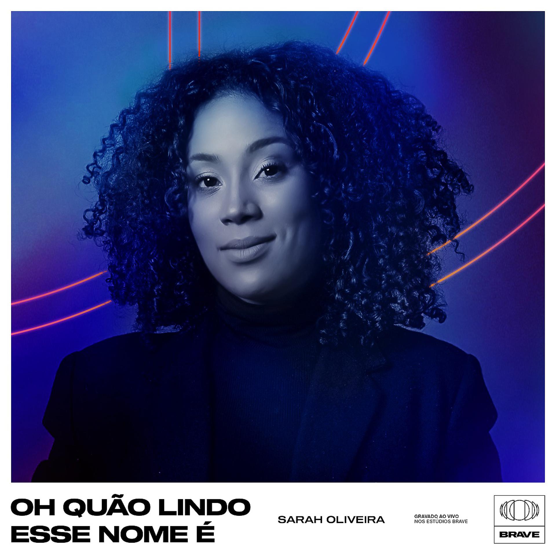 Постер альбома Oh Quão Lindo Esse Nome É