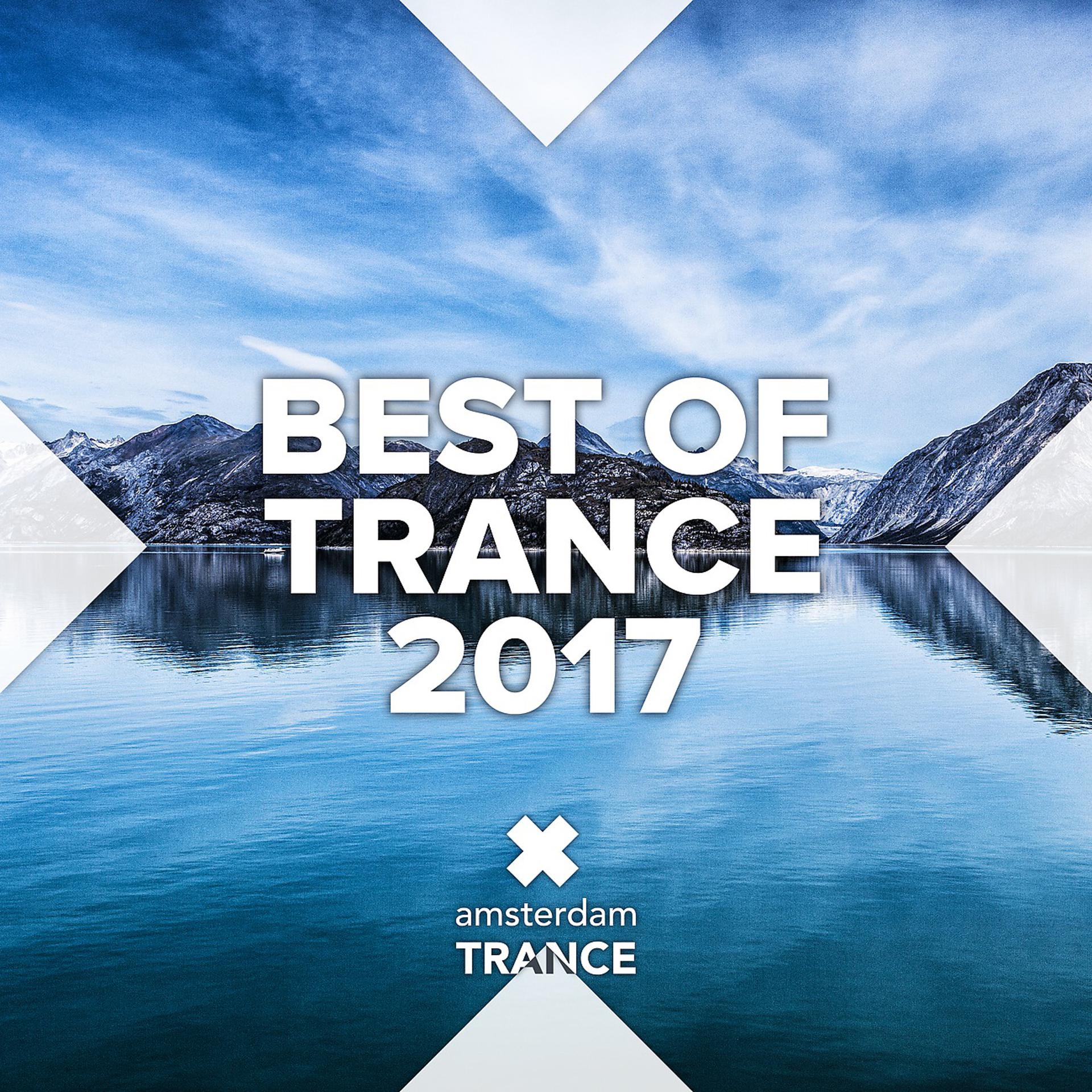 Постер альбома Best of Trance 2017
