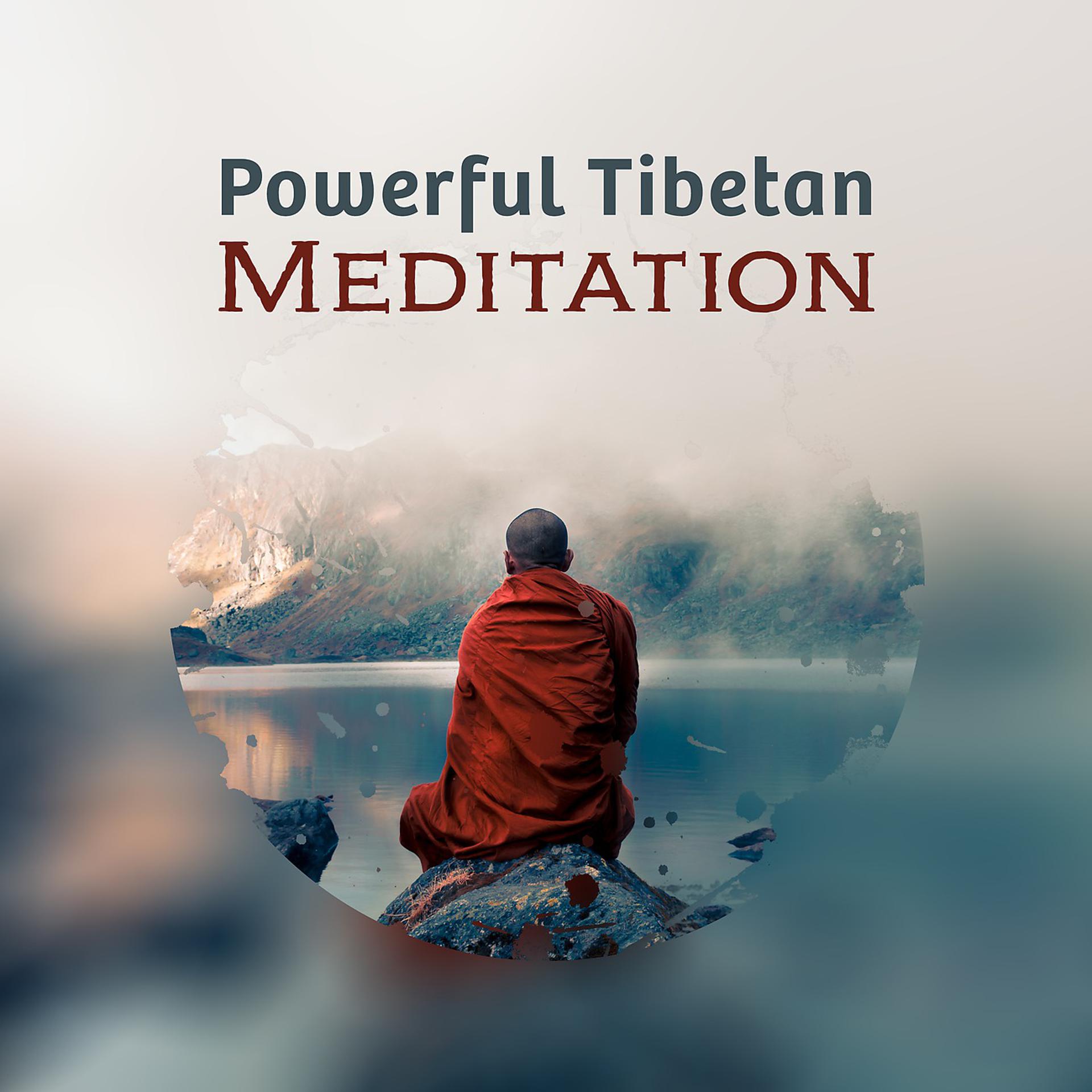 Постер альбома Powerful Tibetan Meditation