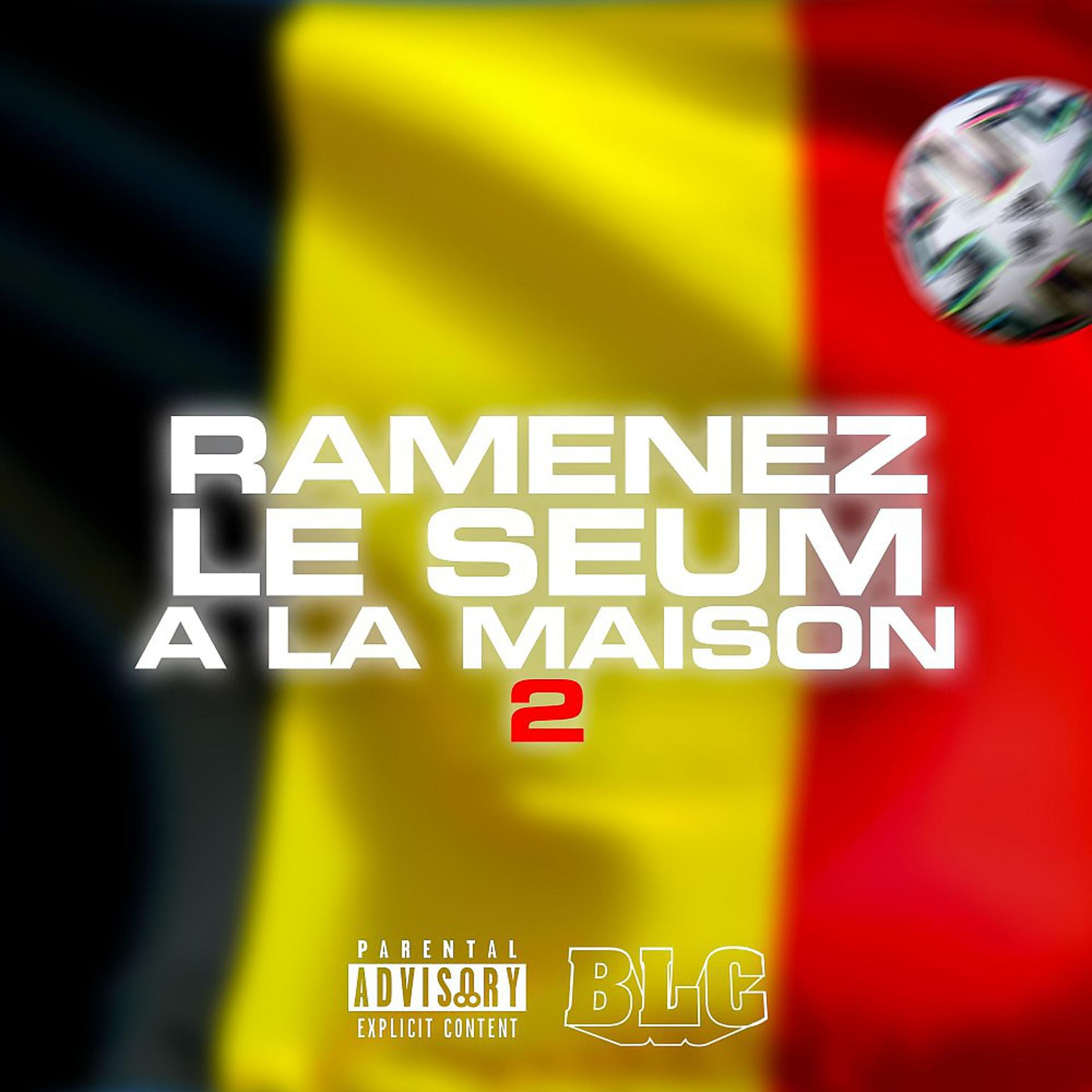 Постер альбома Ramenez le seum à la maison, Pt. 2