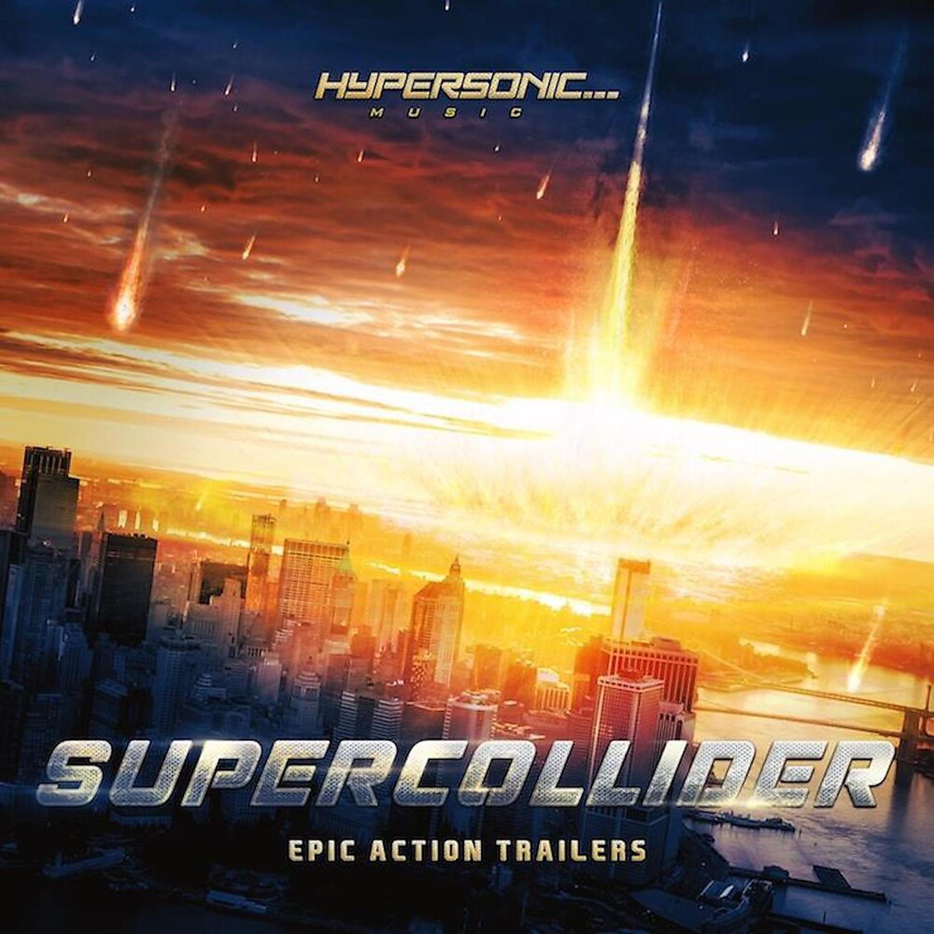 Постер альбома Supercollider: Epic Action Trailers