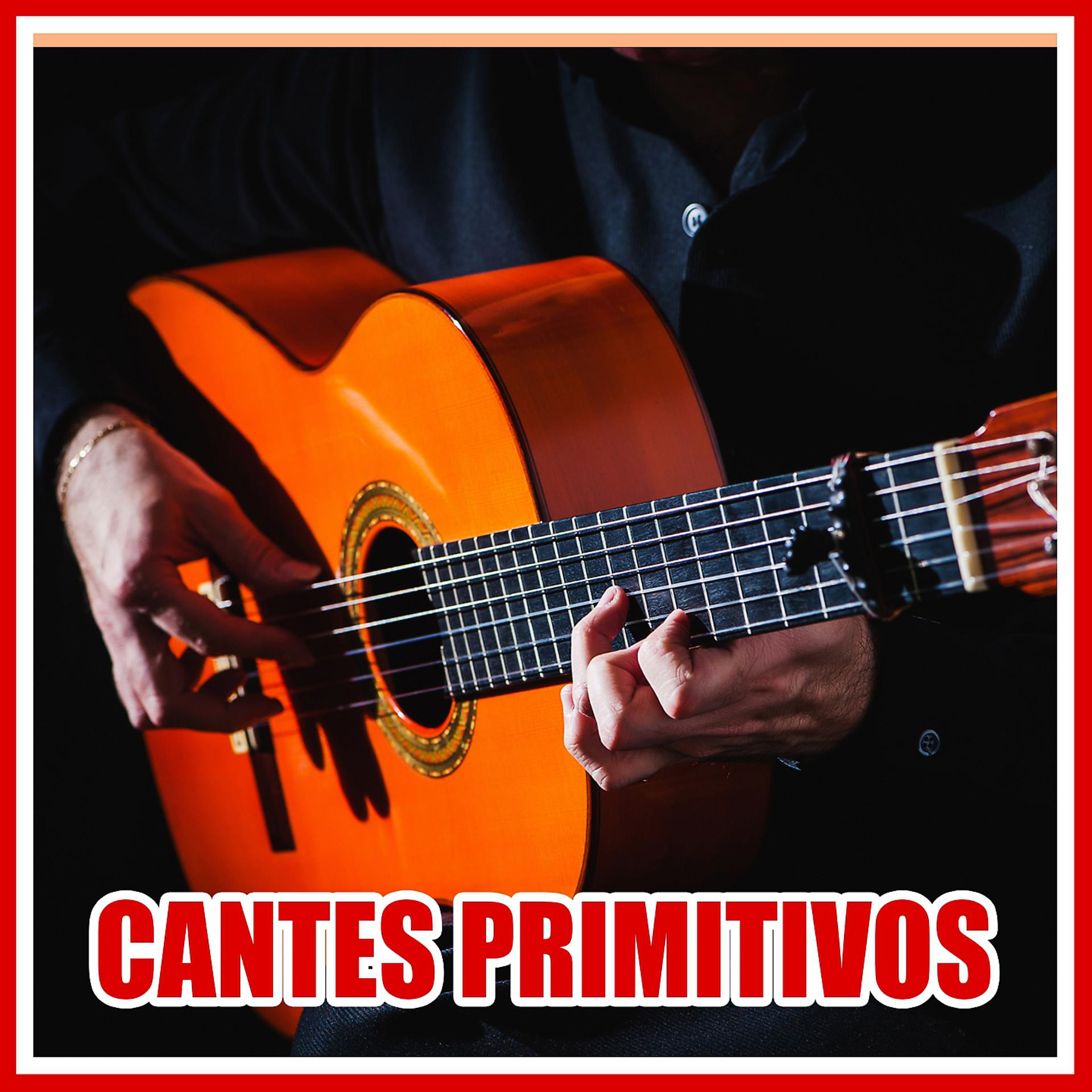 Постер альбома Cantes Primitivos