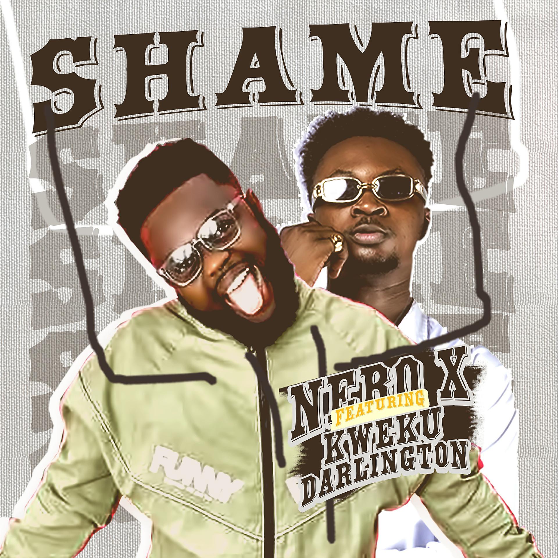 Постер альбома Shame (feat. Kweku Darlington)