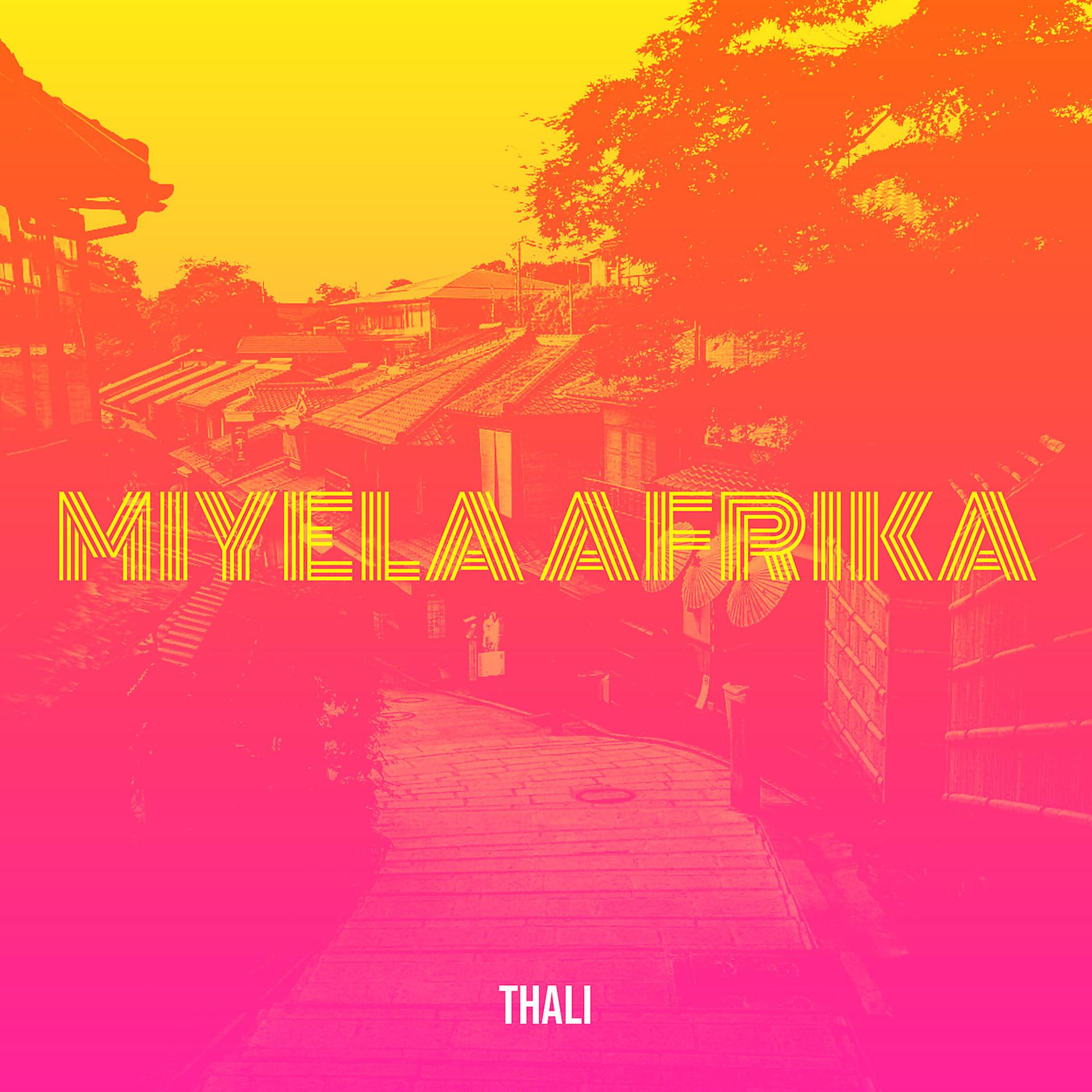 Постер альбома Miyela Afrika