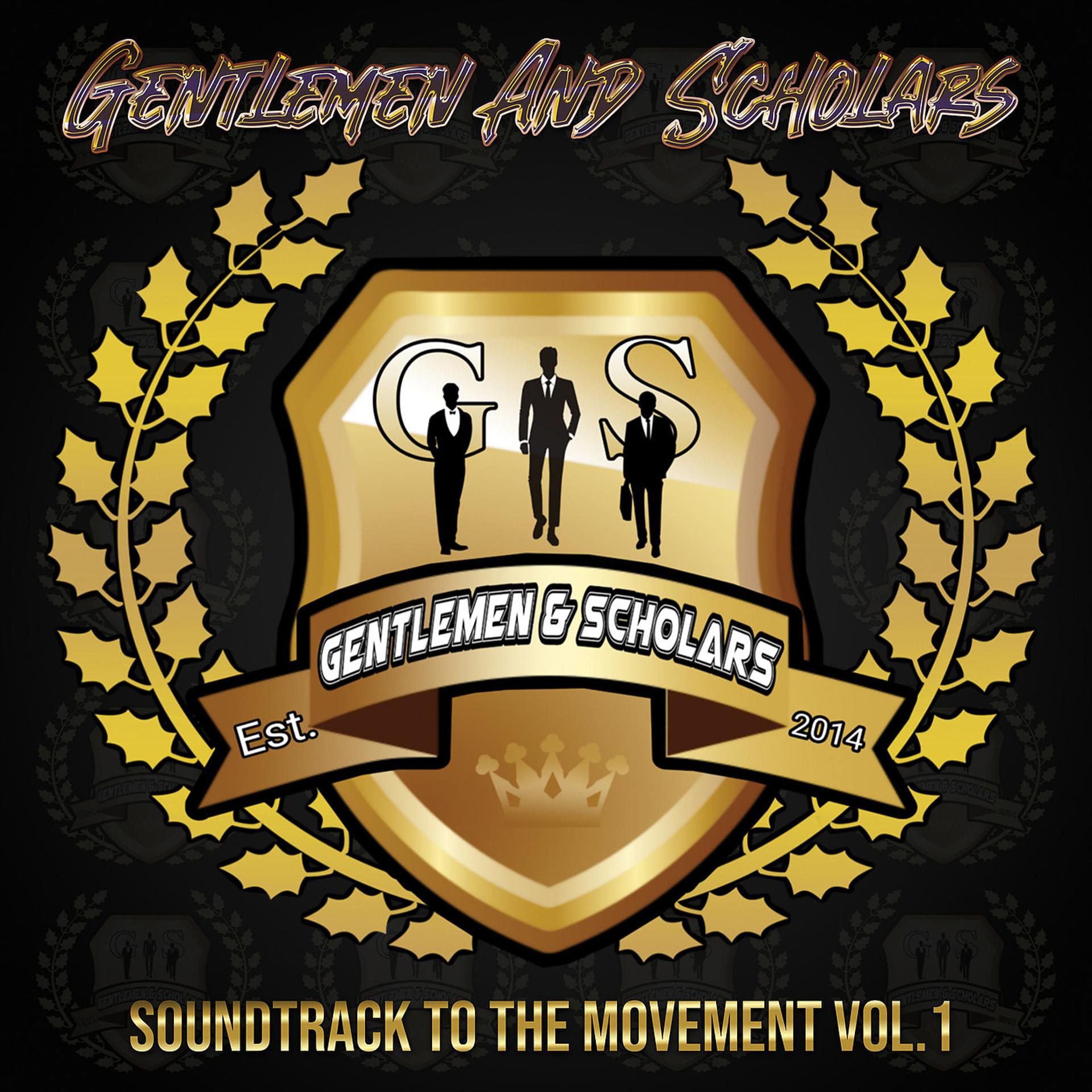 Постер альбома Gentlemen and Scholars Soundtrack to the Movement (Original Score), Vol. 1