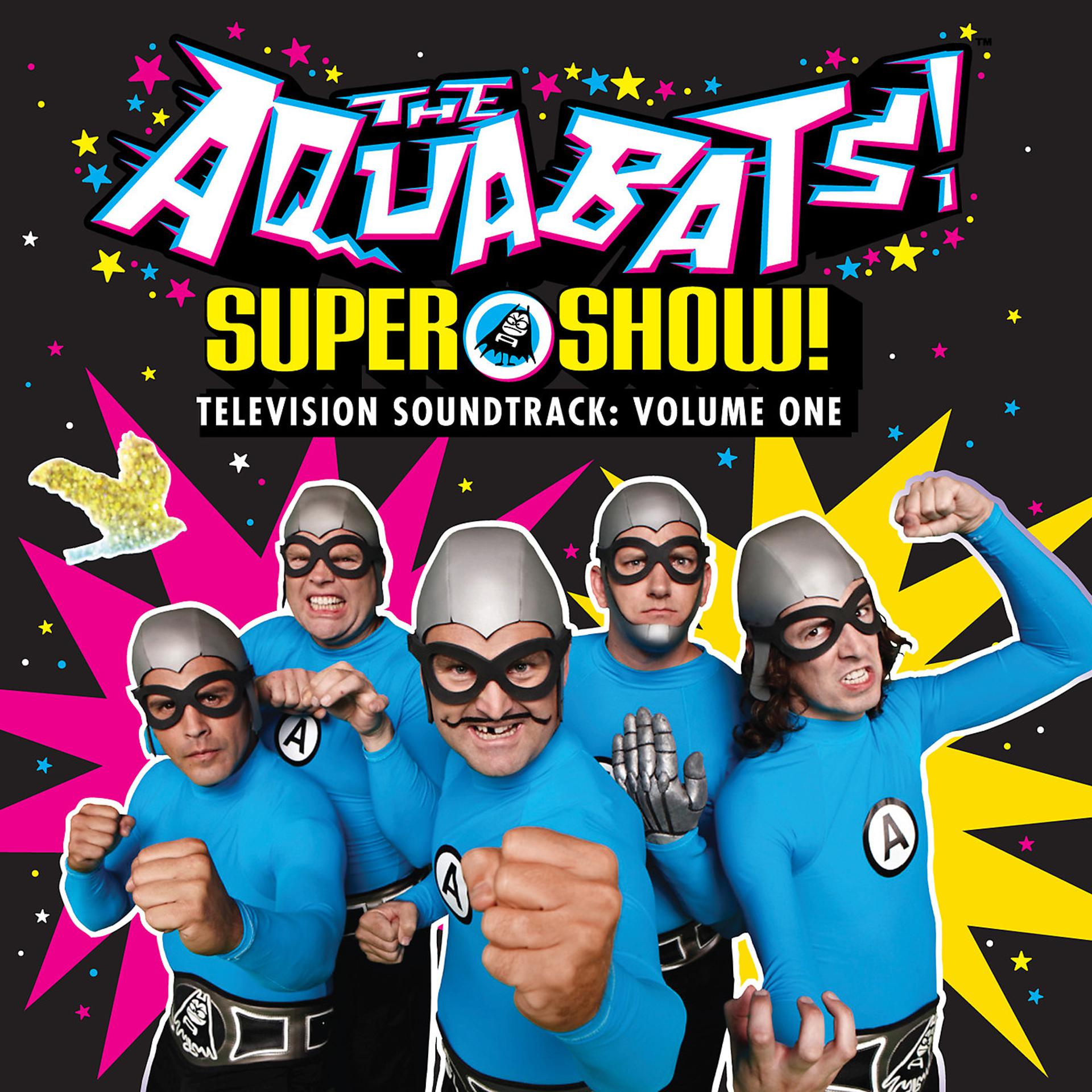 Постер альбома The Aquabats! Super Show! (Television Soundtrack), Vol. 1