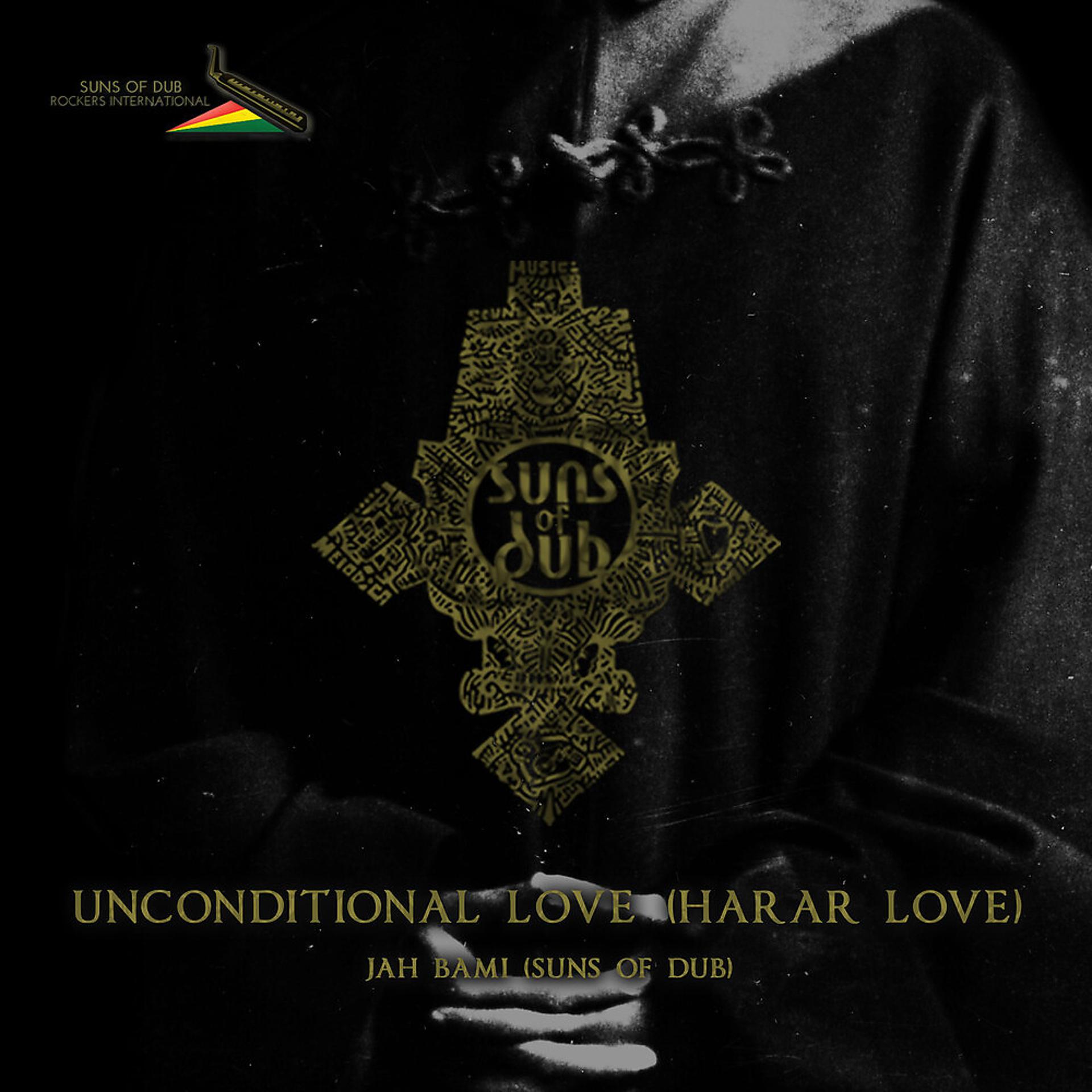 Постер альбома Unconditional Love (Harrar Love) [feat. Jah Bami]