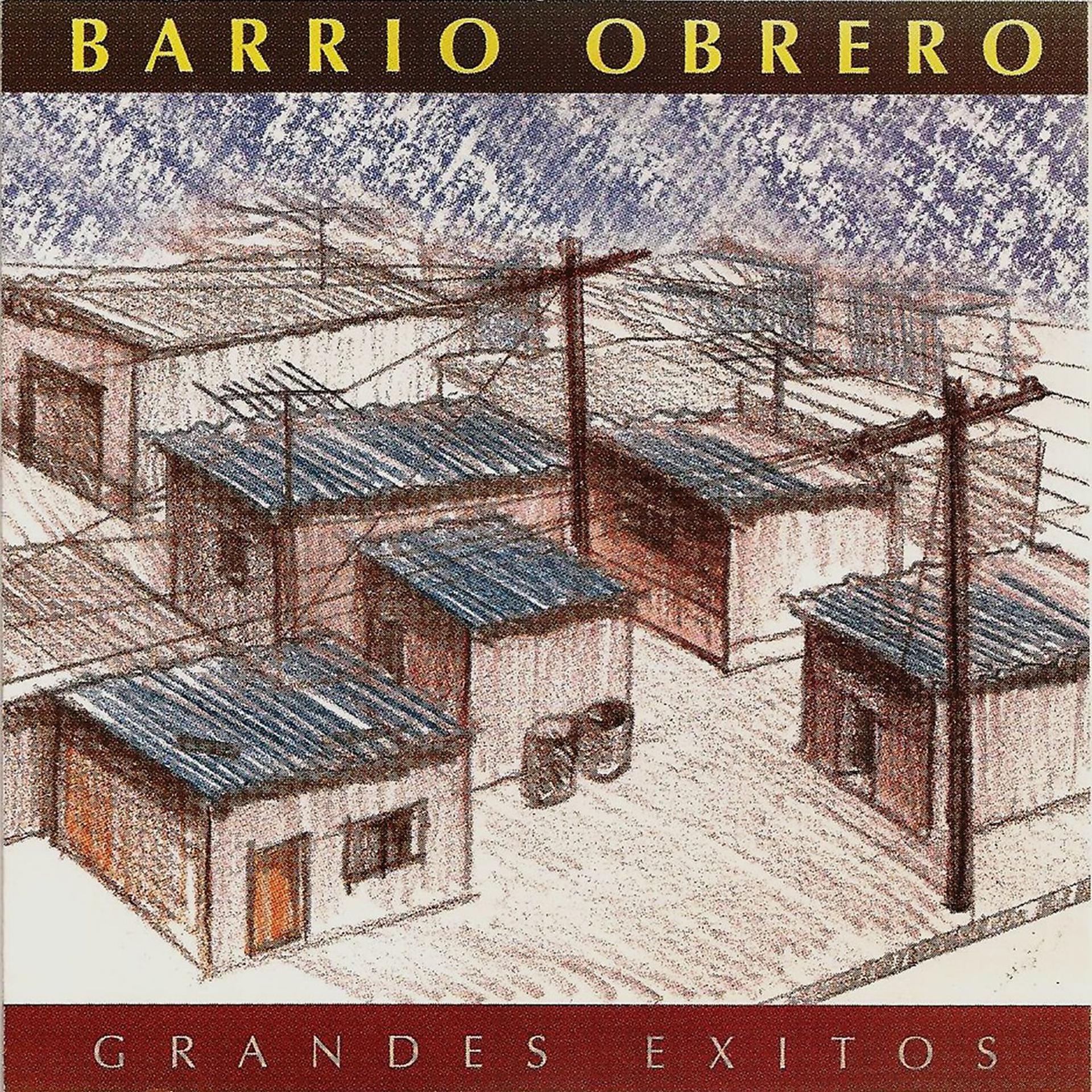 Постер альбома Barrio Obrero Grandes Exitos