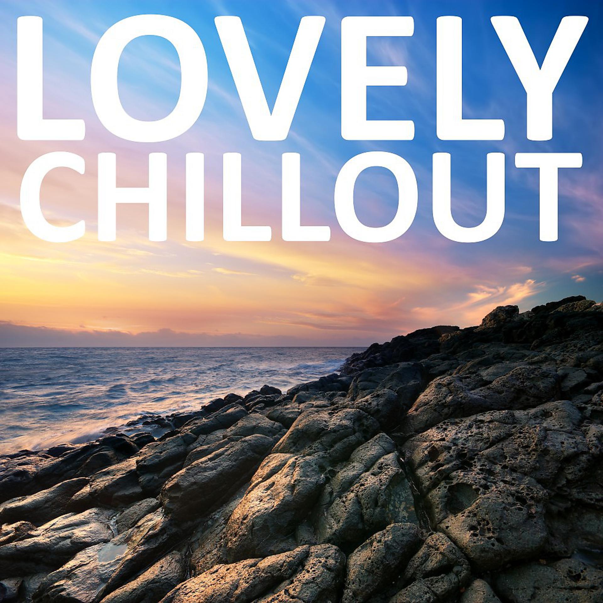 Постер альбома Lovely Chillout