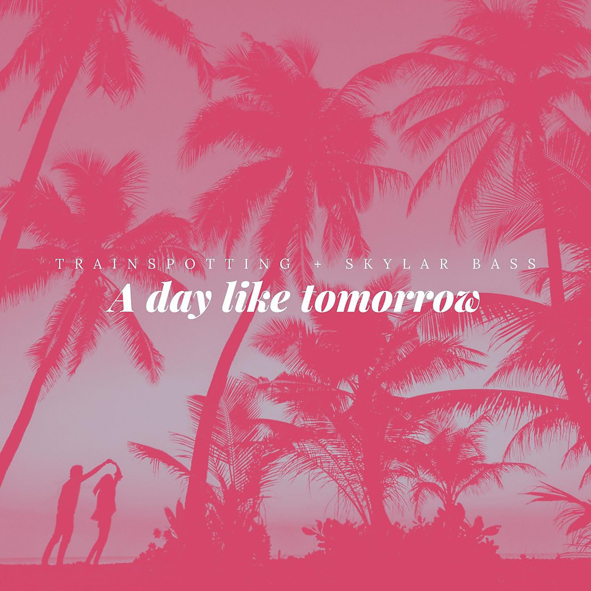 Постер альбома A Day Like Tomorrow
