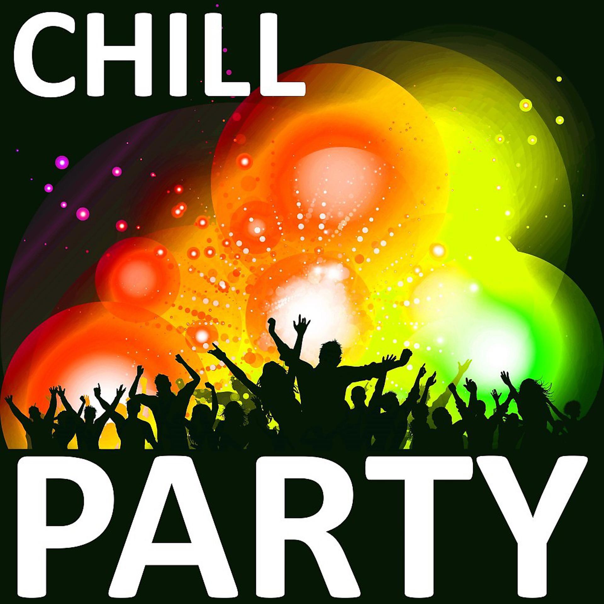 Постер альбома Chill Party