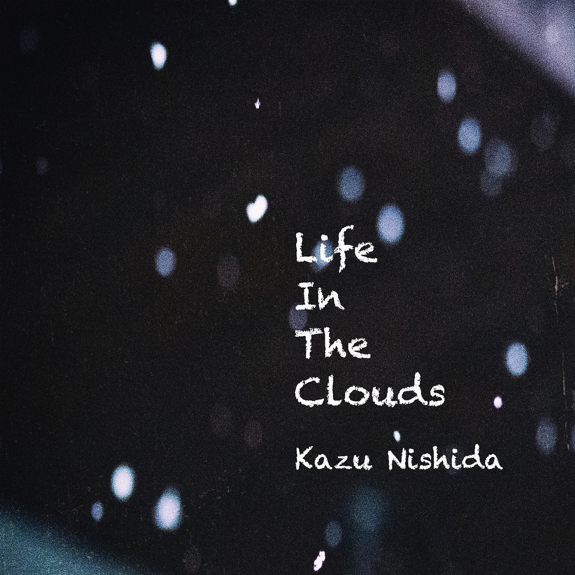 Постер альбома Life in the Clouds
