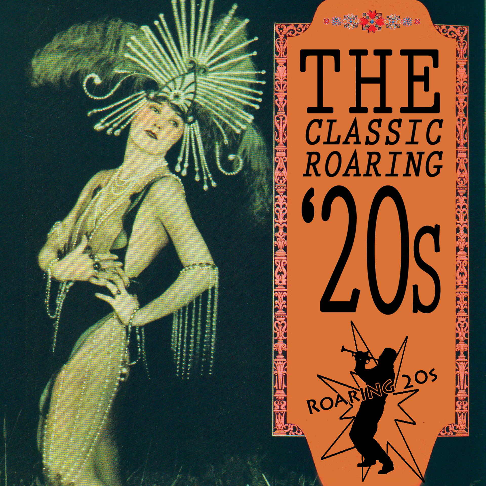 Постер альбома The Classic Roaring '20s
