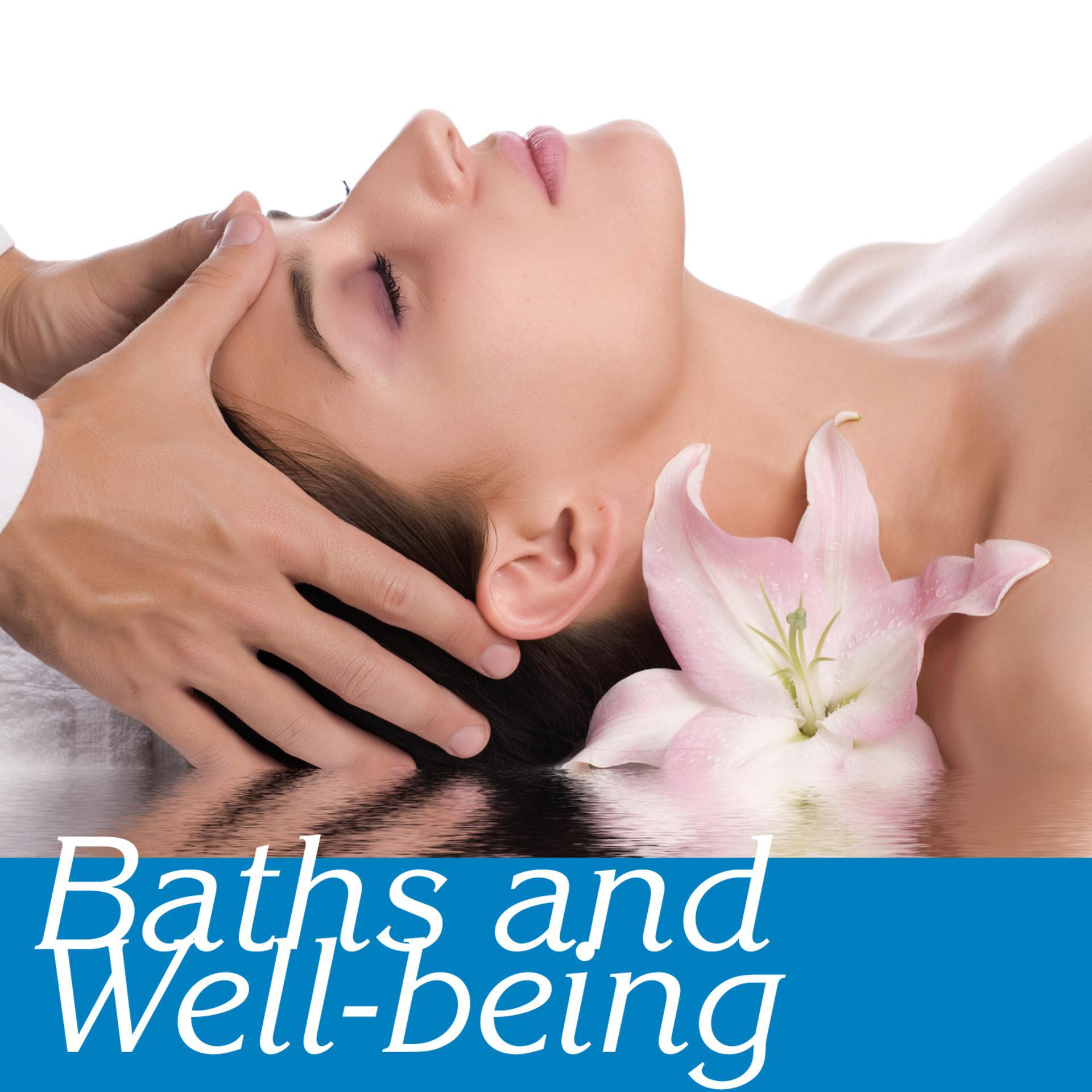 Постер альбома Baths and Well-being
