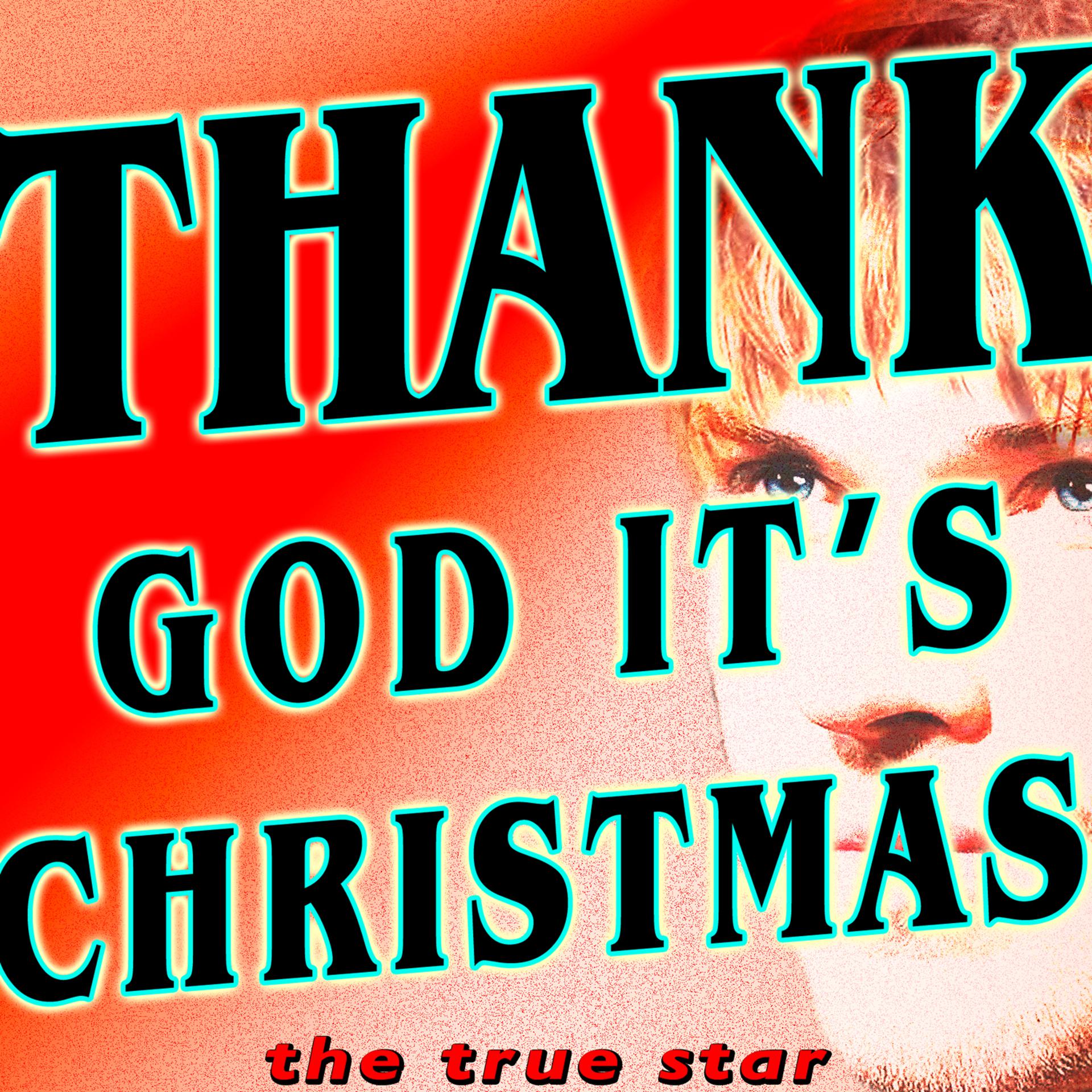 Постер альбома Thank God It's Christmas (QUEEN Tribute)
