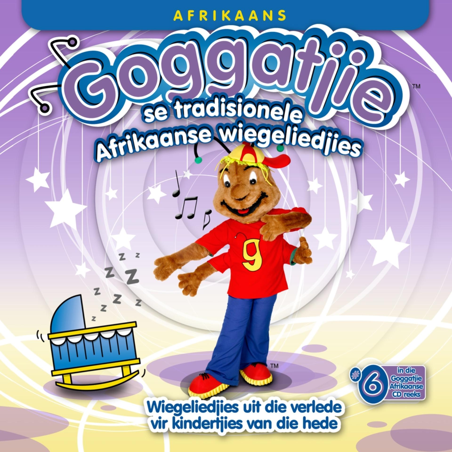 Постер альбома Goggatjie se Tradisionele Afrikaanse Wiegeliedjies