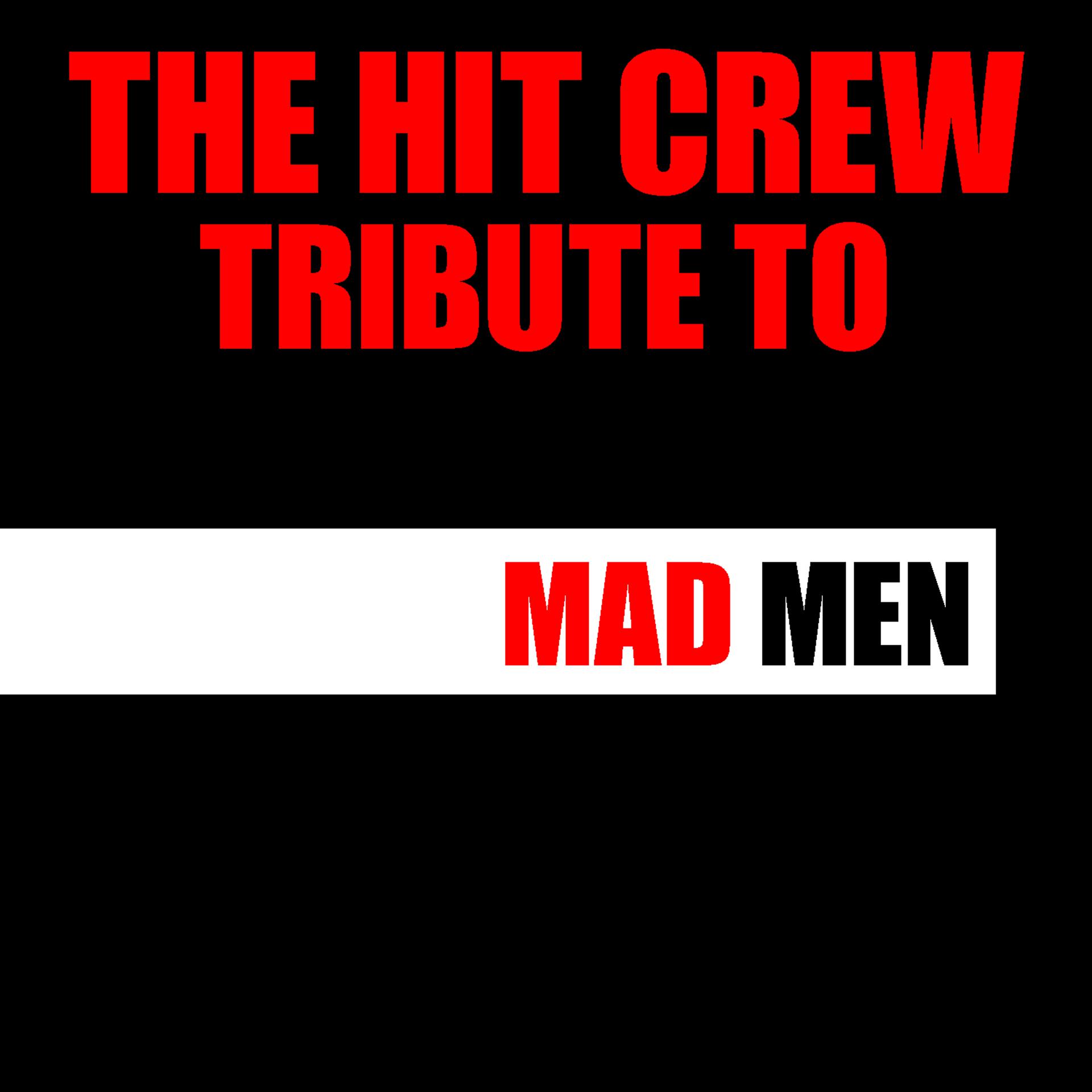 Постер альбома Tribute to Mad Men