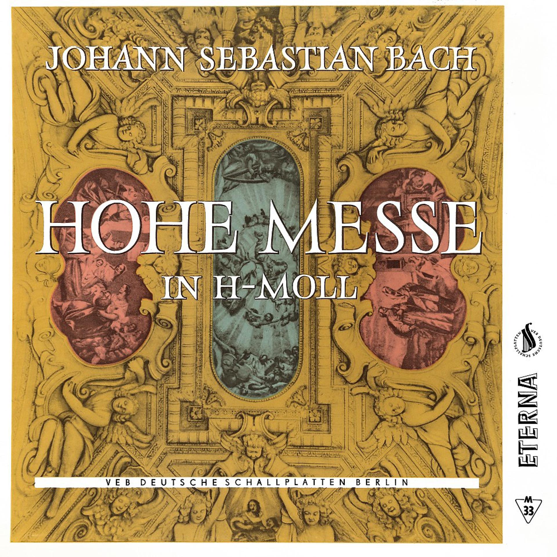 Постер альбома Bach: Hohe Messe in H-Moll