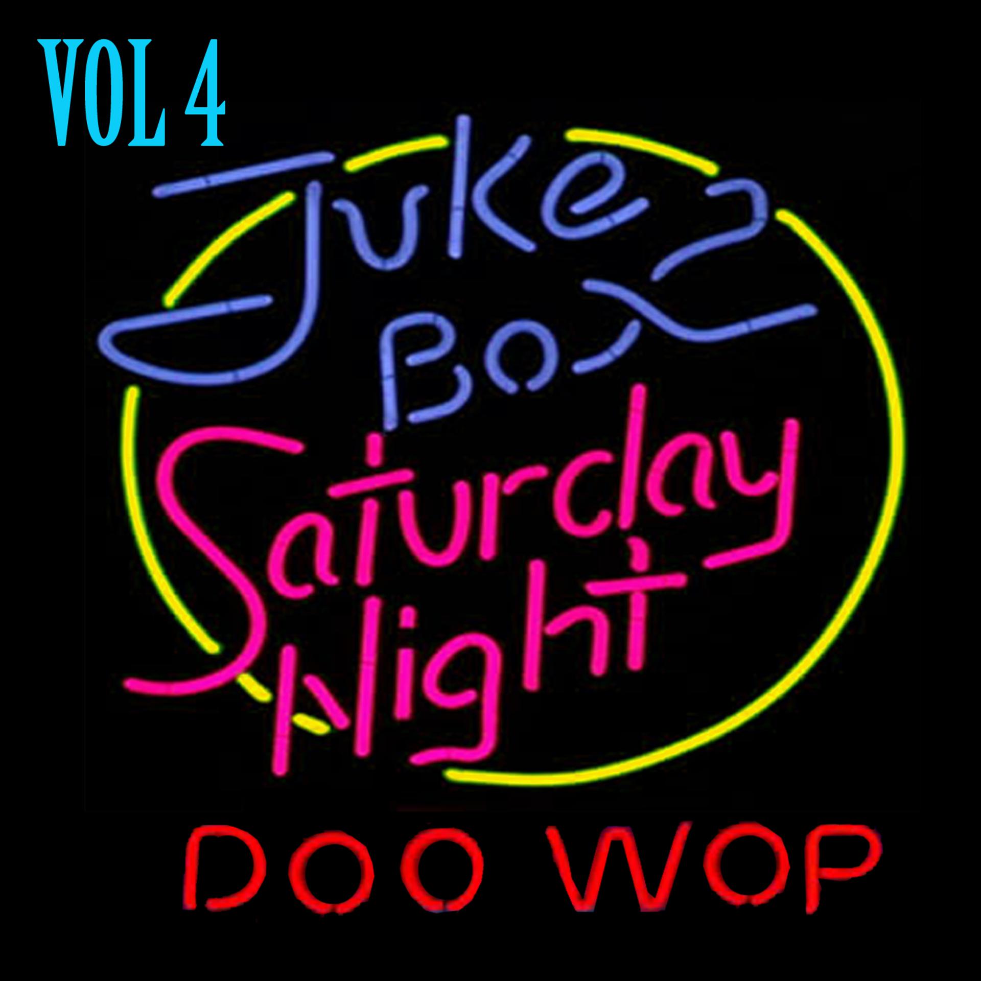Постер альбома Jukebox Saturday Night Doo Wop Vol 4